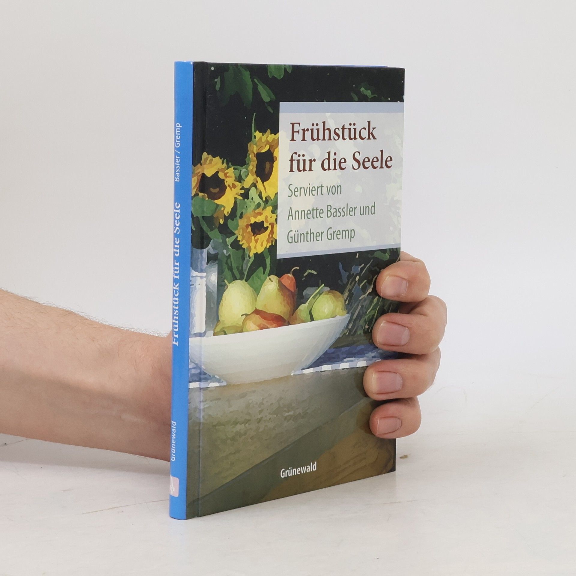 Günther Gremp Frühstück für die Seele