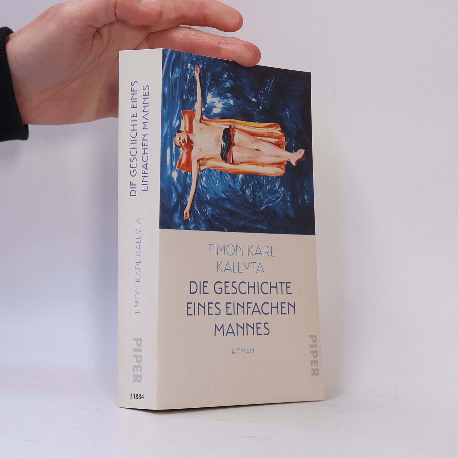 Timon Karl Kaleyta Die Geschichte eines einfachen Mannes