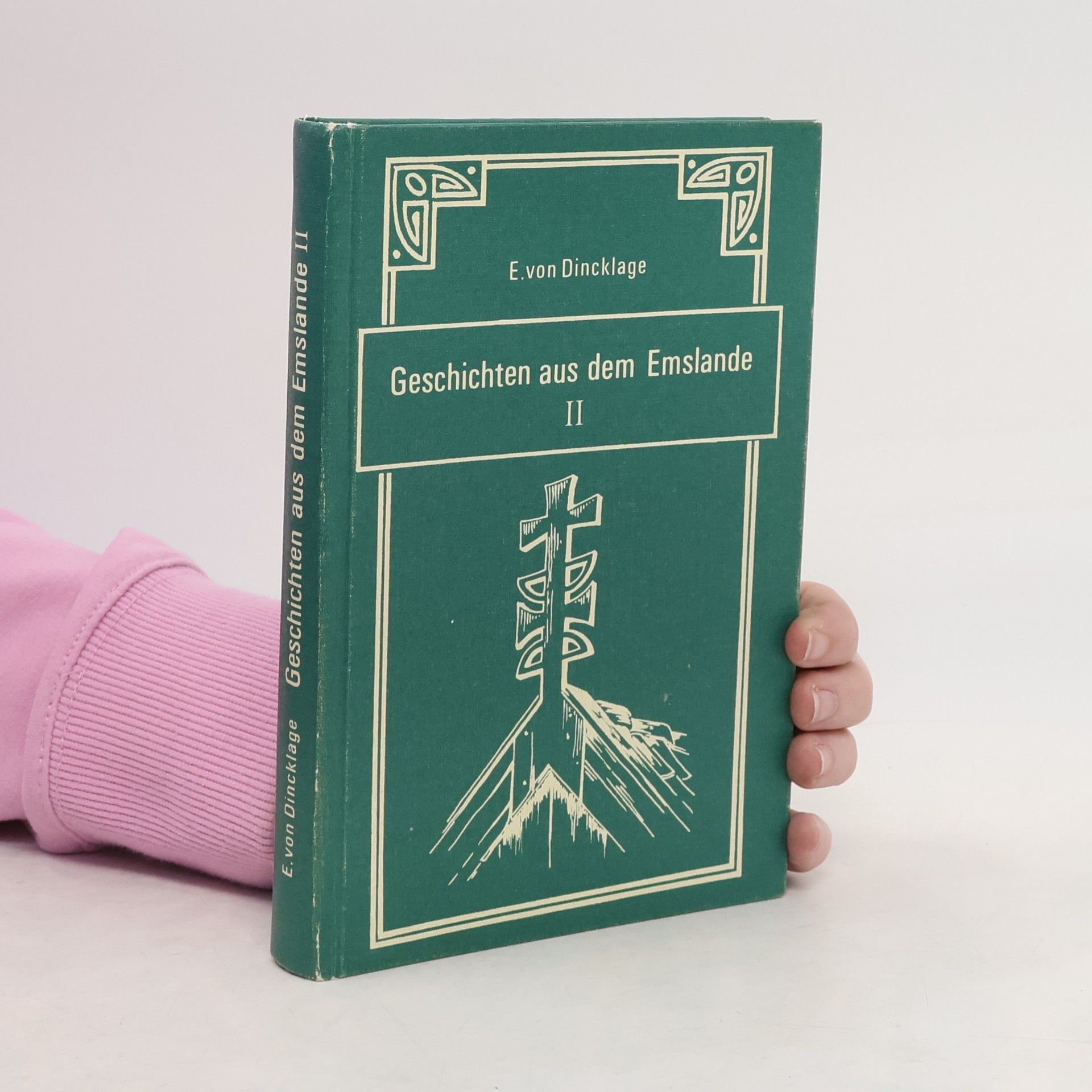 Emma von Dincklage Geschichten aus dem Emslande II
