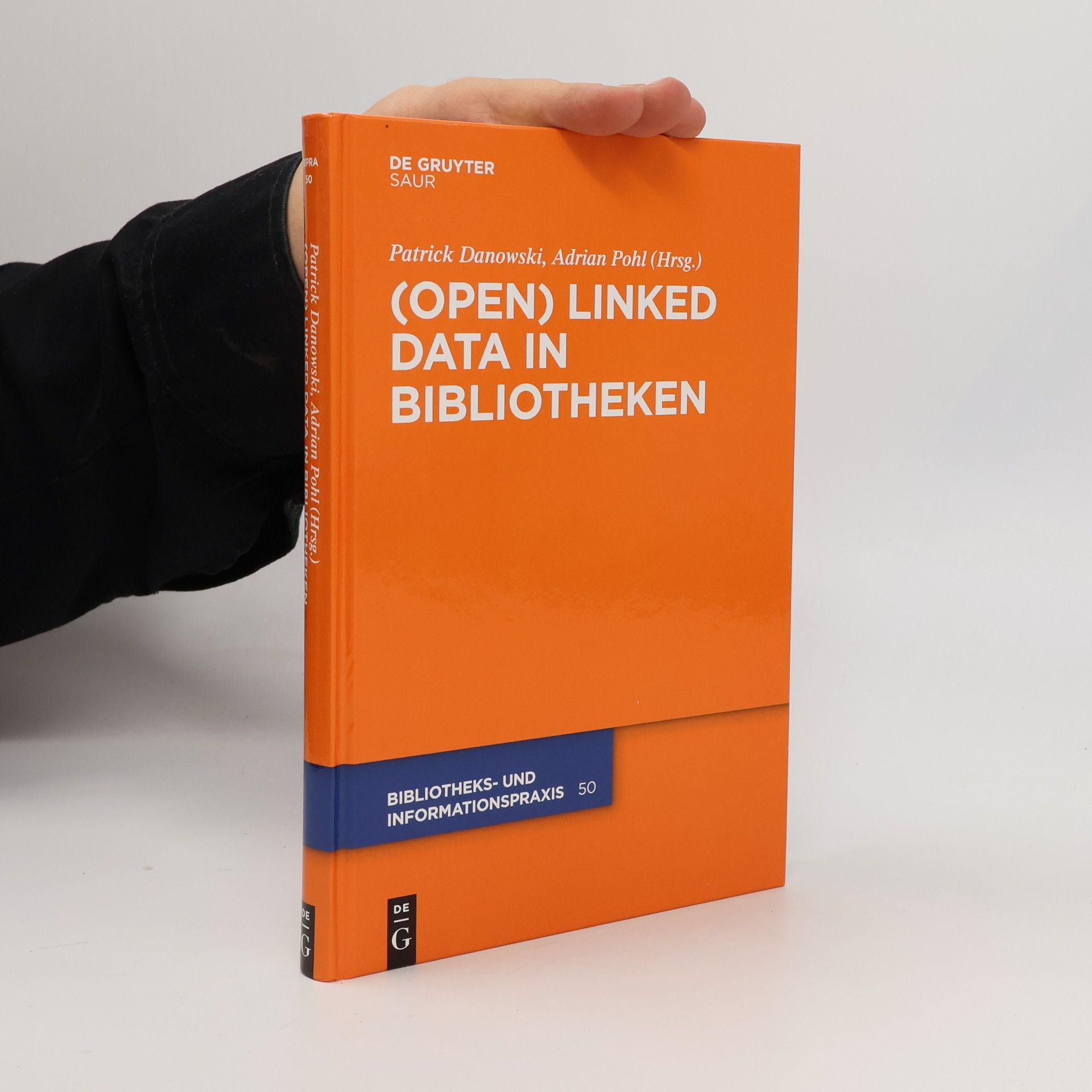 Adrian Pohl Bibliotheks- und Informationspraxis - 50: (Open) Linked Data in Bibliotheken