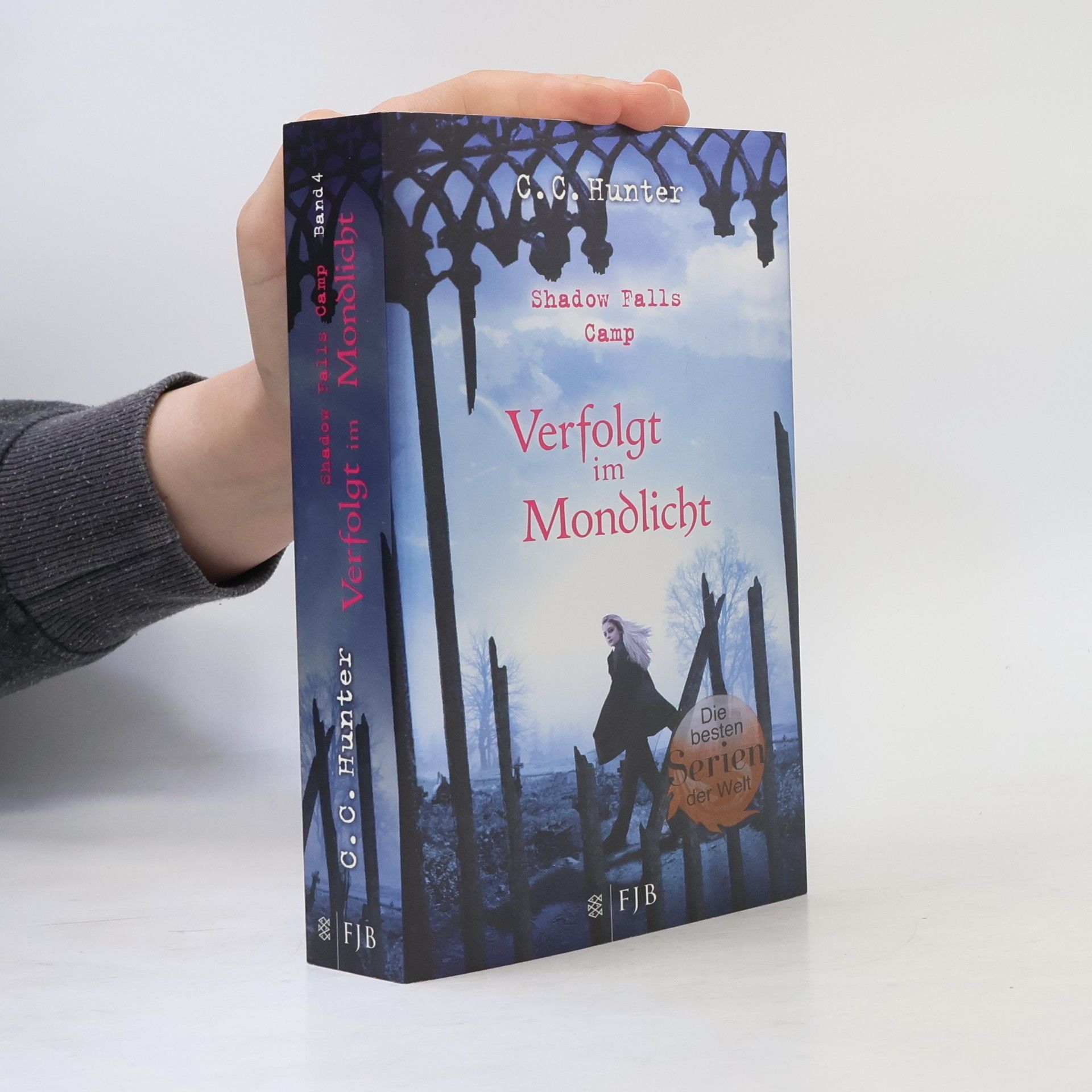 C.C. Hunter Shadow Falls Camp. Verfolgt im Mondlicht