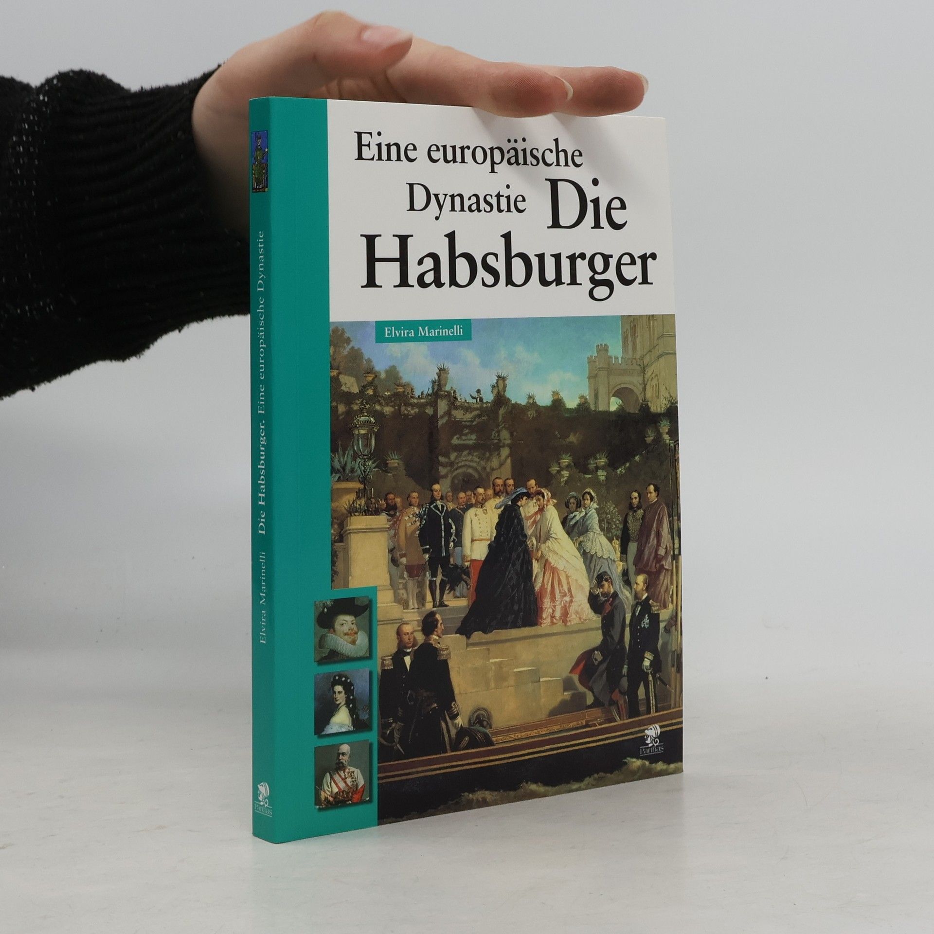 Elvira Marinelli Die Habsburger