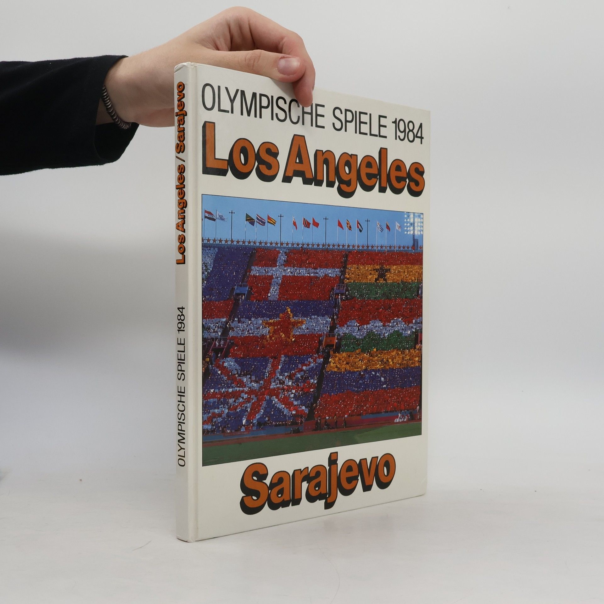 Autorenkollektiv Olympische Spiele 1984. Los Angeles, Sarajevo