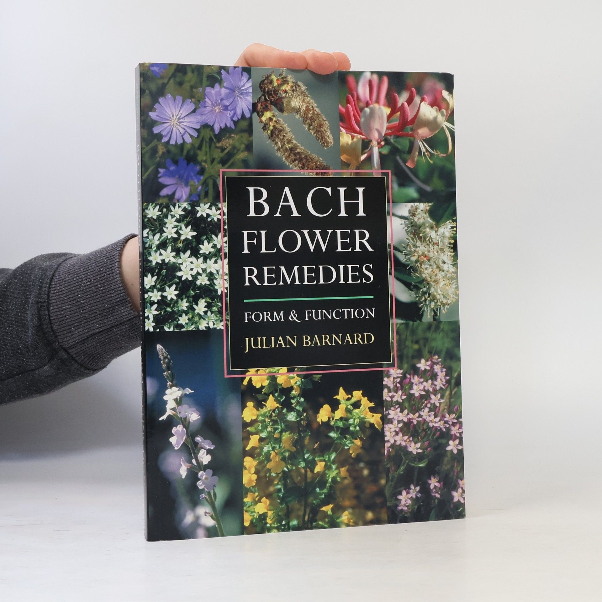 Julian Barnard Bach Flower Remedies