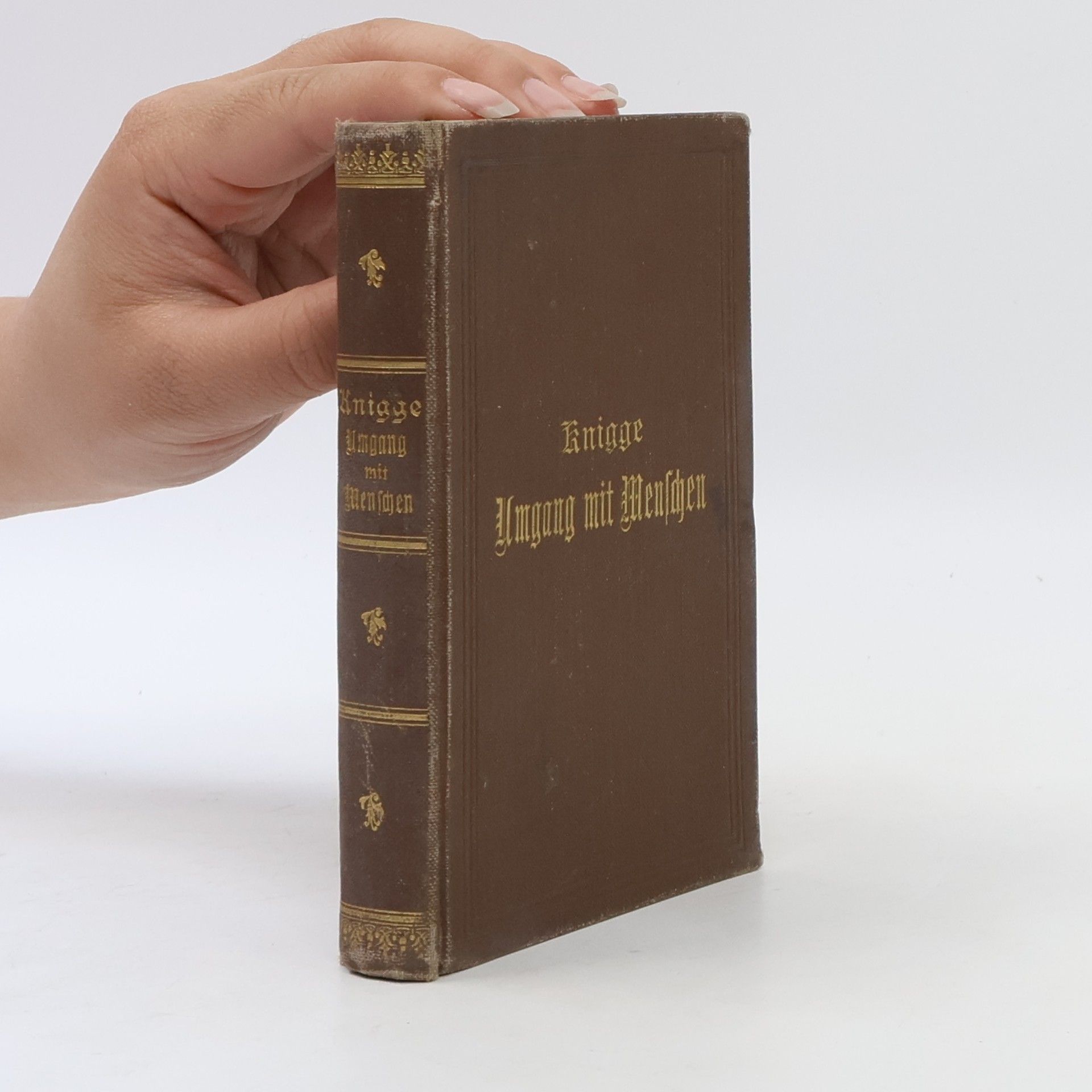 Adolph Freiherr Knigge Ueber den Umgang mit Menschen