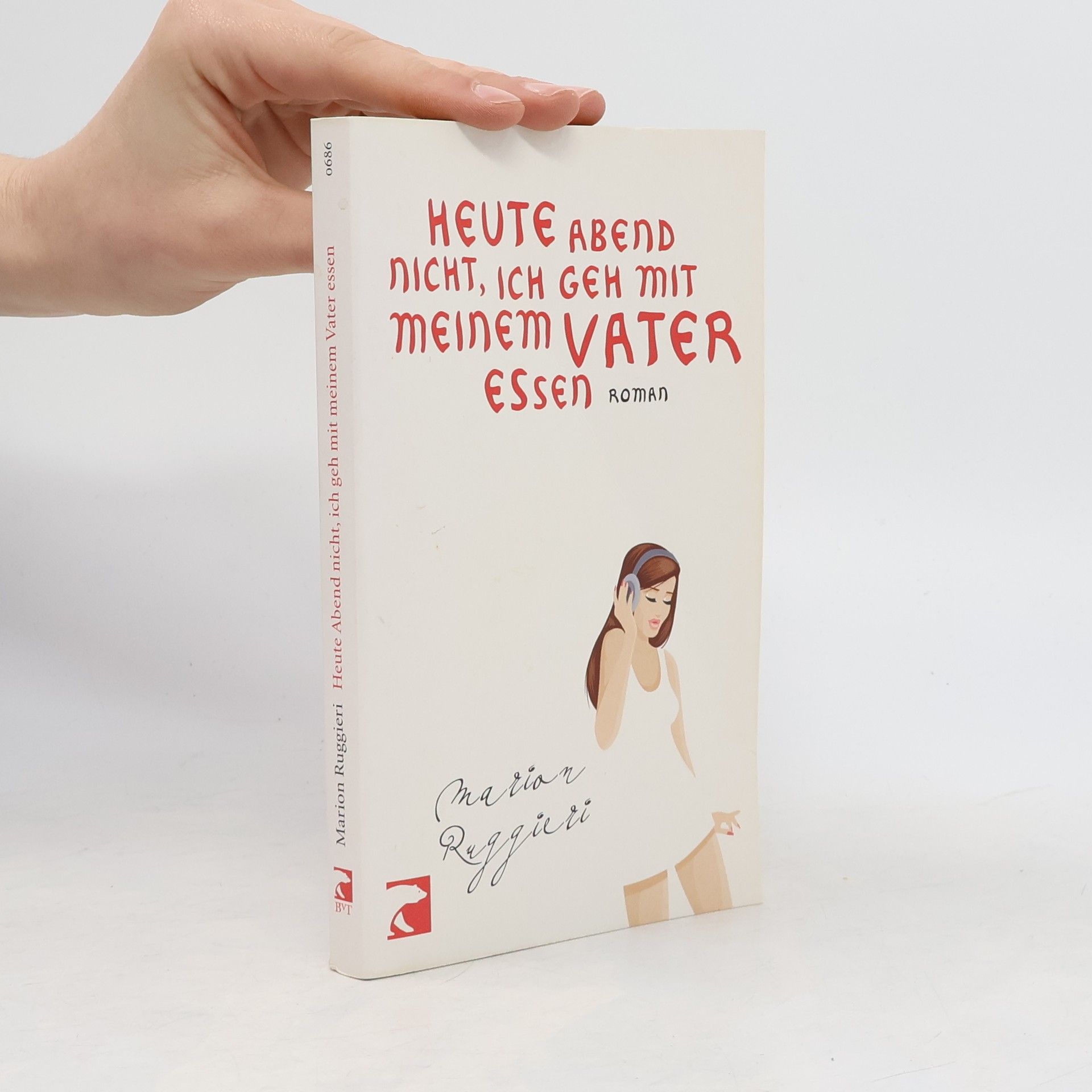 Marion Ruggieri Heute Abend nicht, ich geh mit meinem Vater essen