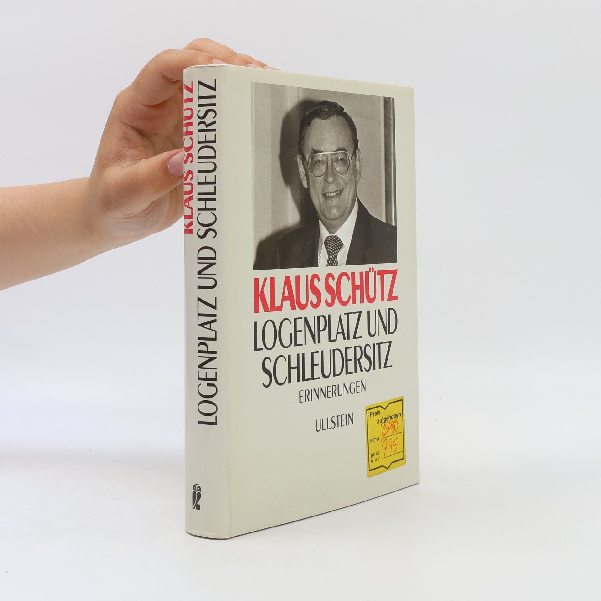 Klaus Schütz Logenplatz und Schleudersitz