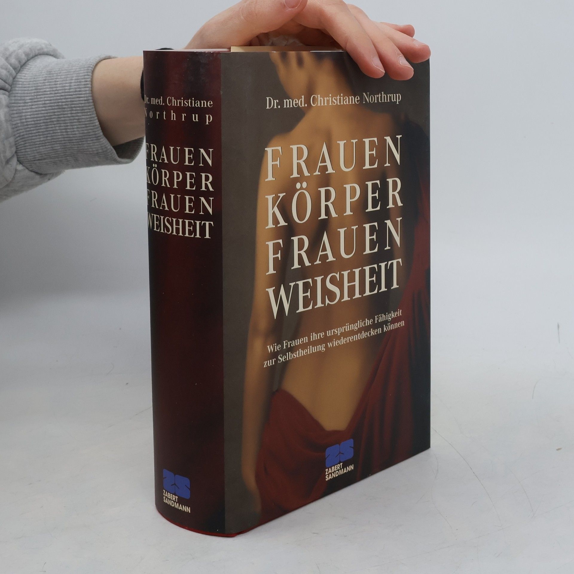 Christiane Northrup Frauen-Körper, Frauen-Weisheit