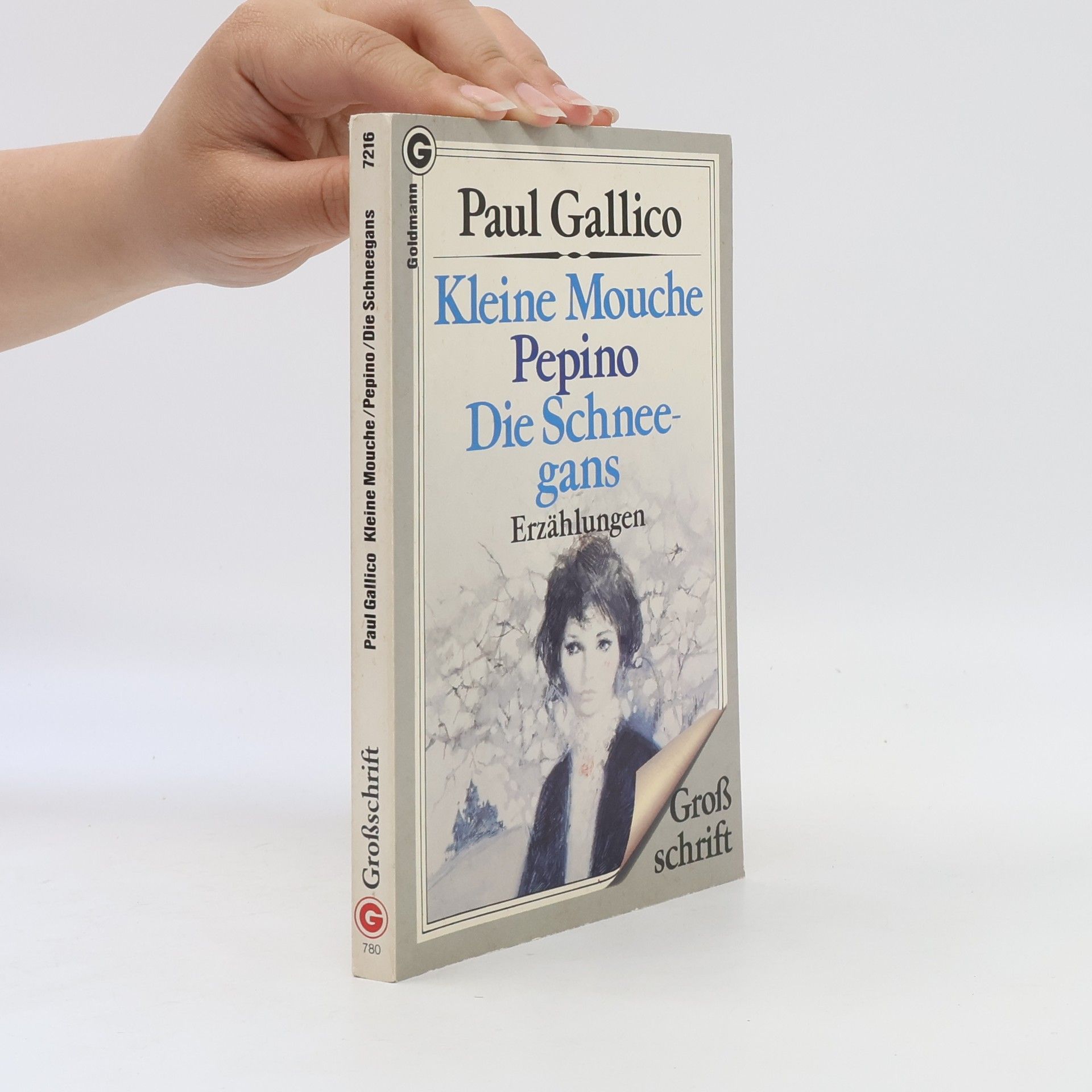 Paul Gallico Kleine Mouche. Pepino. Die Schneegans