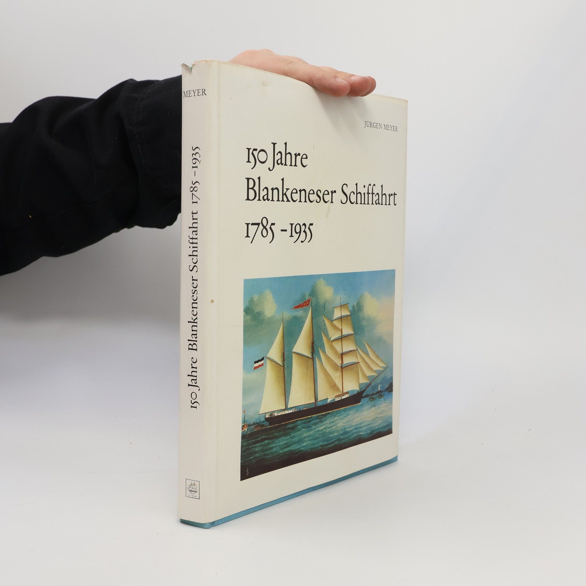 Jürgen Bona Meyer 150 Jahre Blankeneser Schiffahrt, 1785-1935