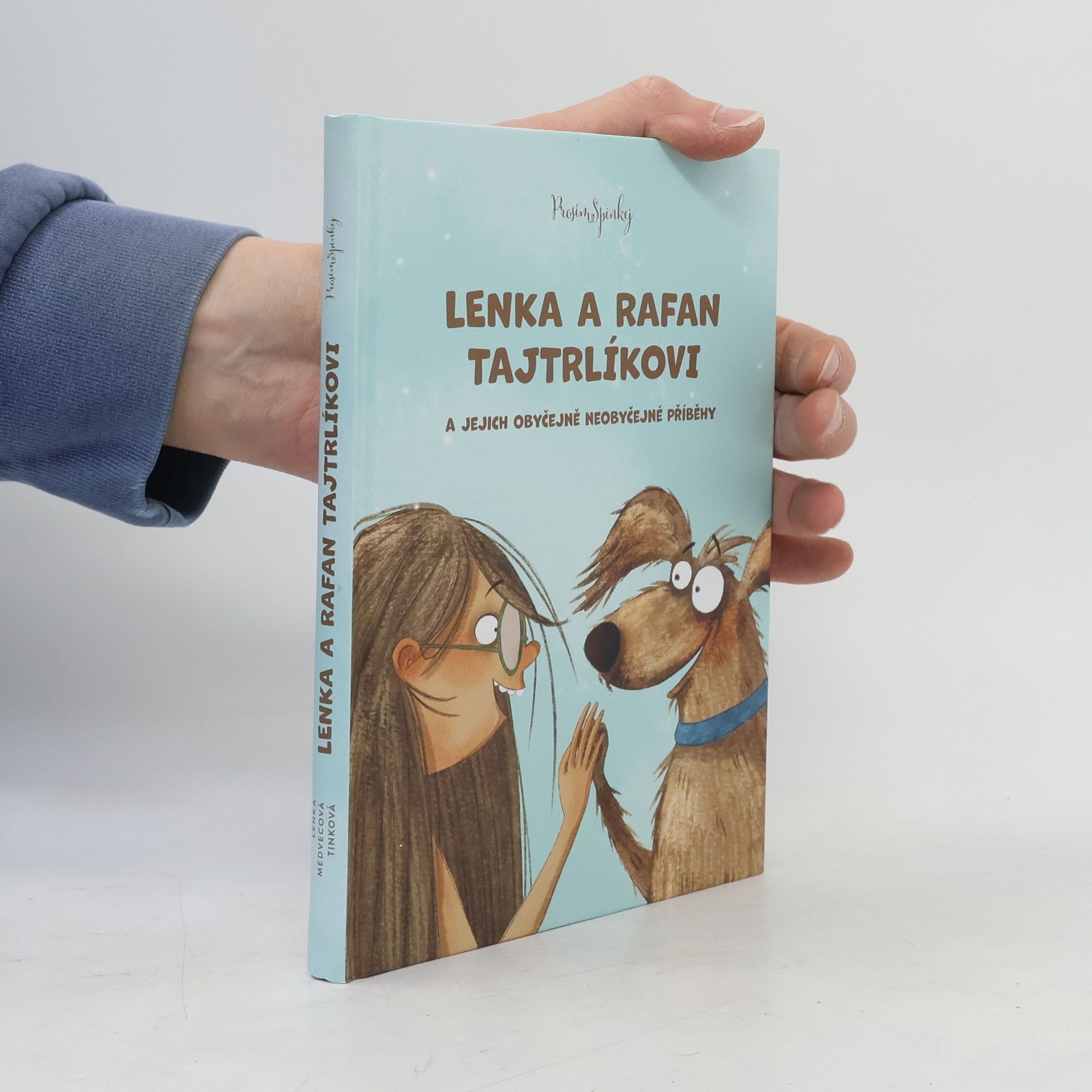 Lenka a Rafan Tajtrlíkovi a jejich obyčejně neobyčejné příběhy