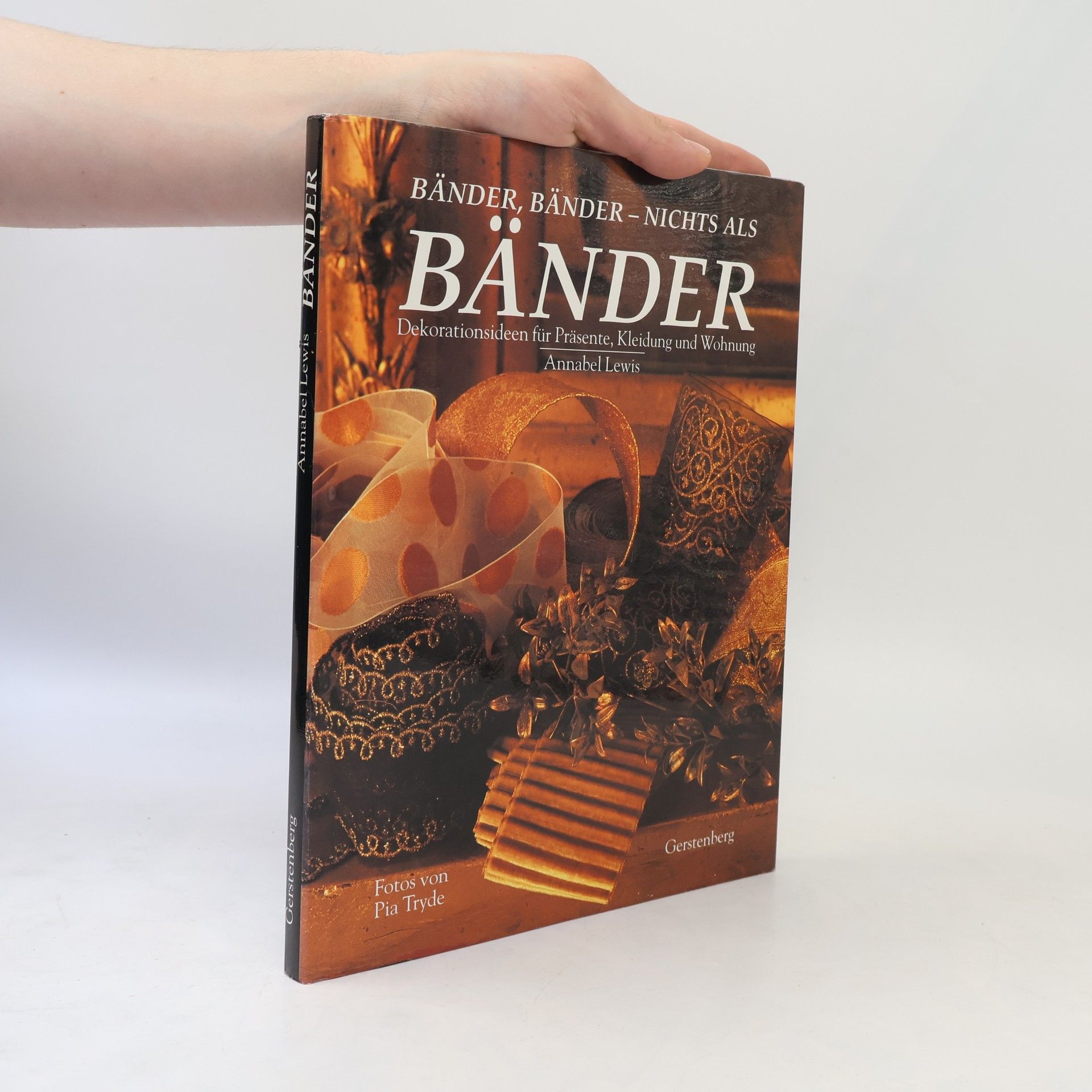 Annabel Lewis Bänder, Bänder - nichts als Bänder