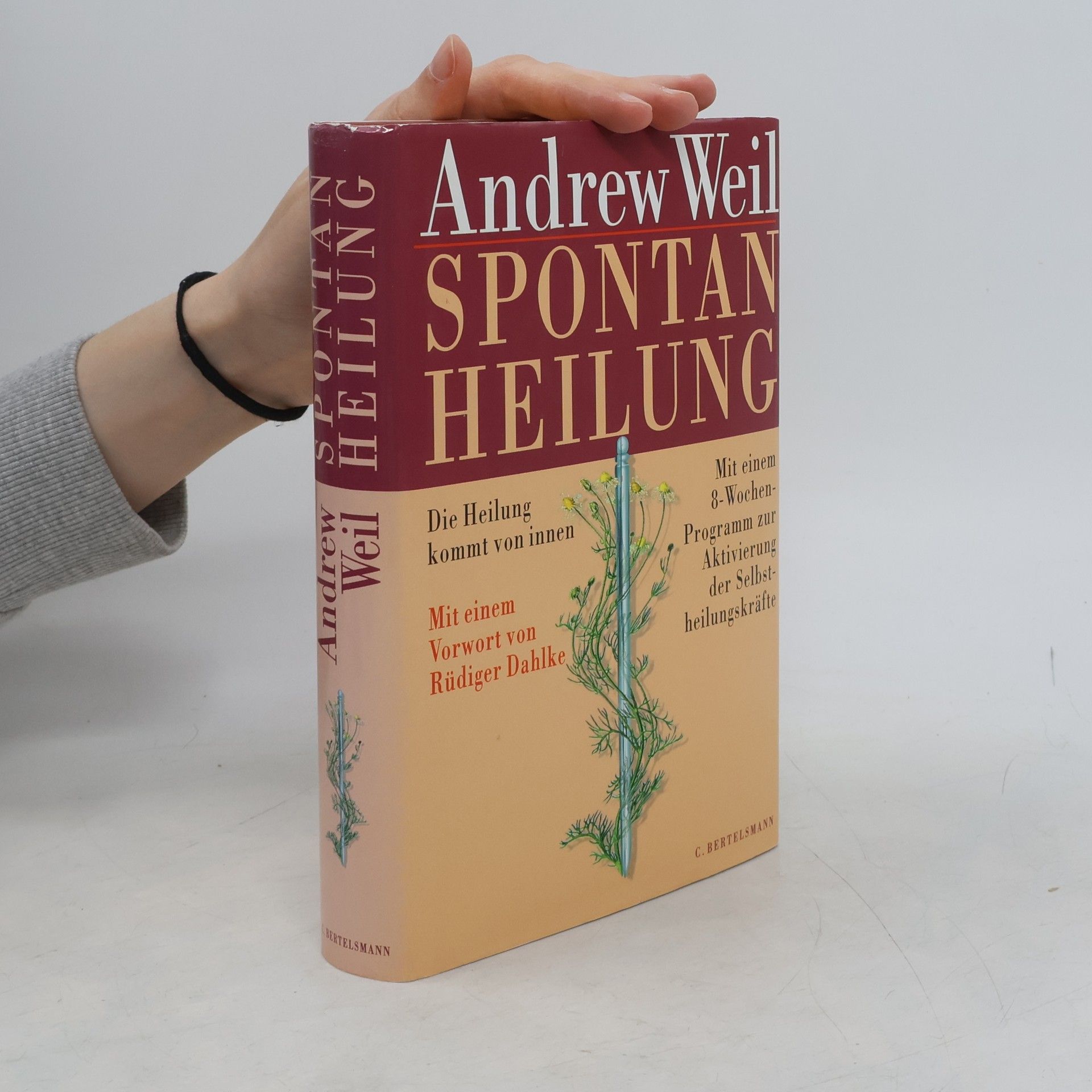 Andrew Weil Spontanheilung