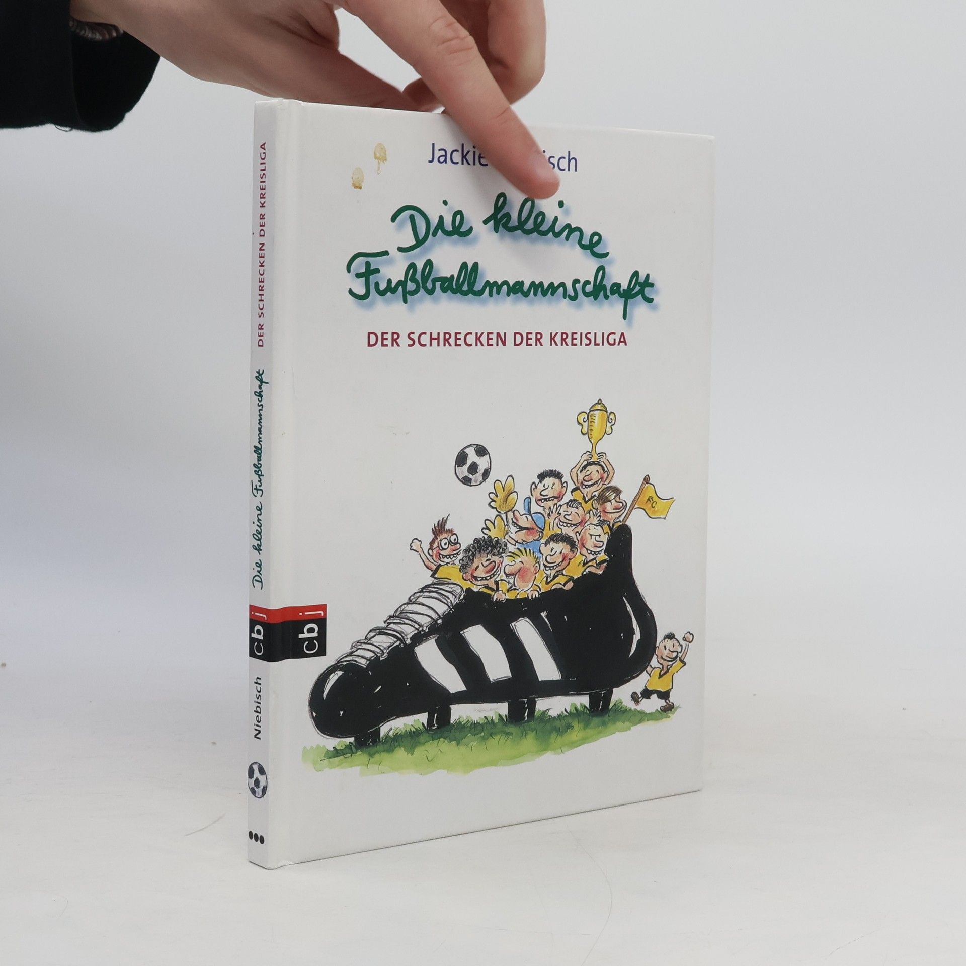 Jackie Niebisch Die kleine Fußballmannschaft, der Schrecken der Kreisliga