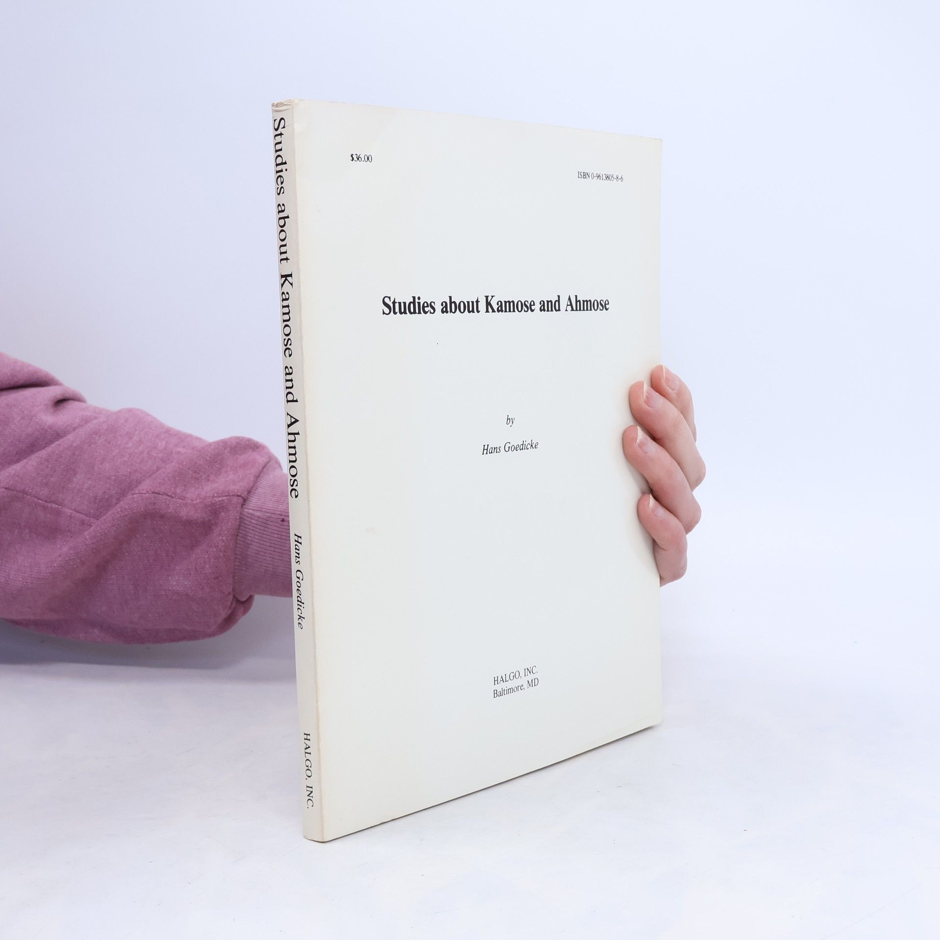 Hans Goedicke Studies About Kamose And Ahmose