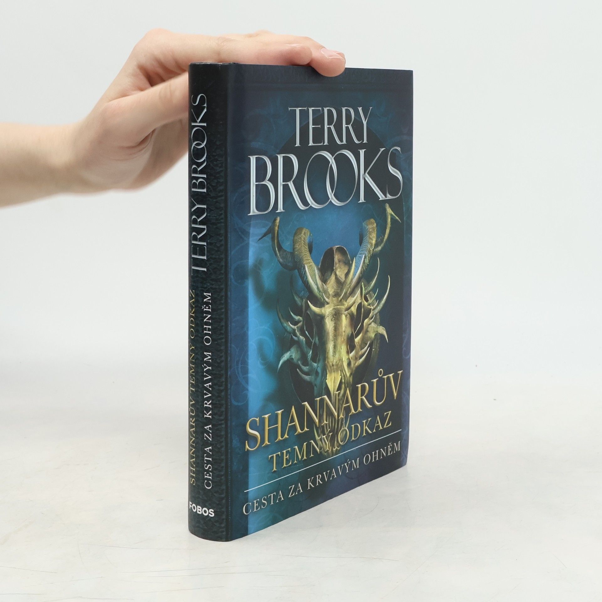 Terry Brooks Shannarův temný odkaz. Cesta za krvavým ohněm