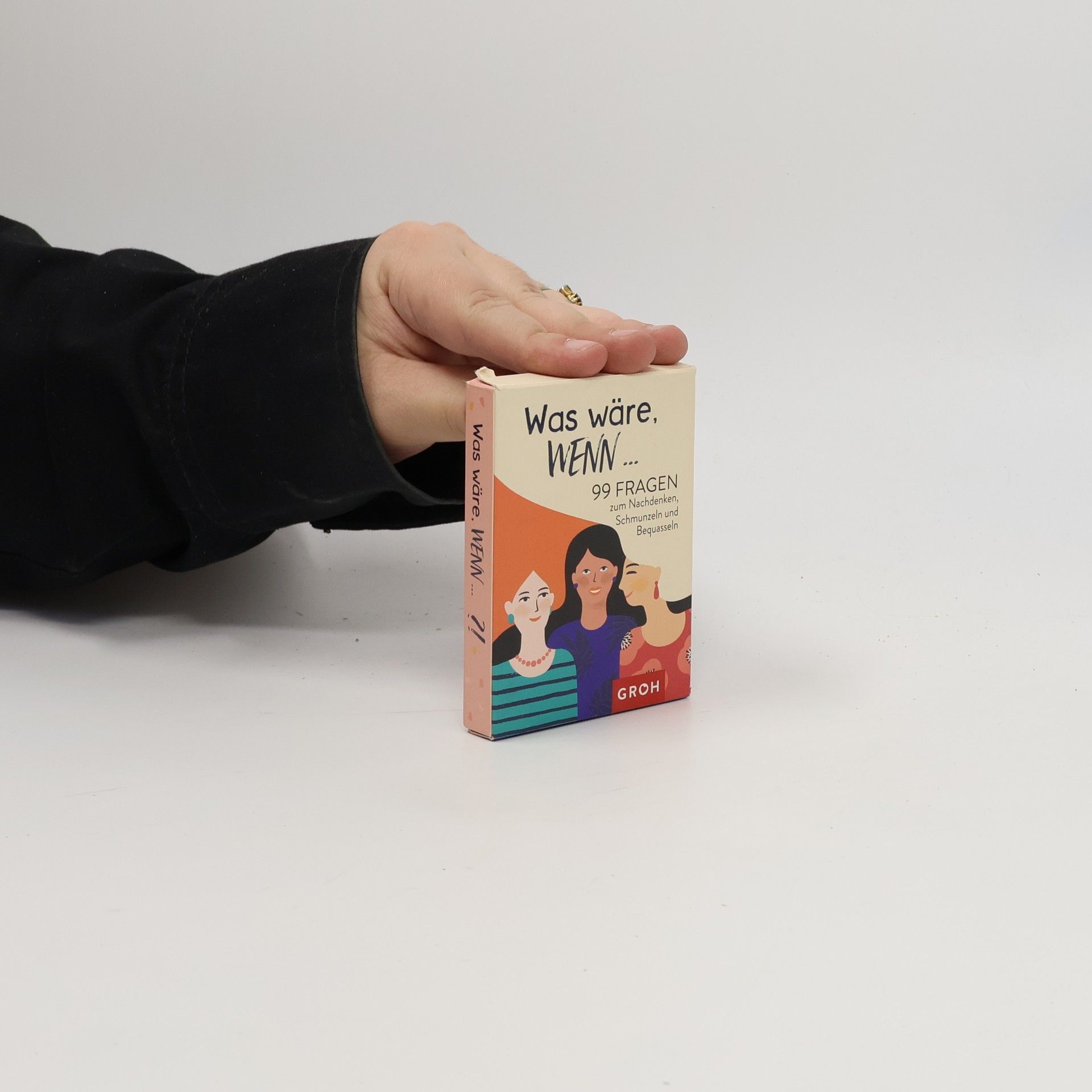 Autorenkollektiv "Was wäre wenn...?! 99 Fragen zum Nachdenken, Schmunzeln und Bequasseln