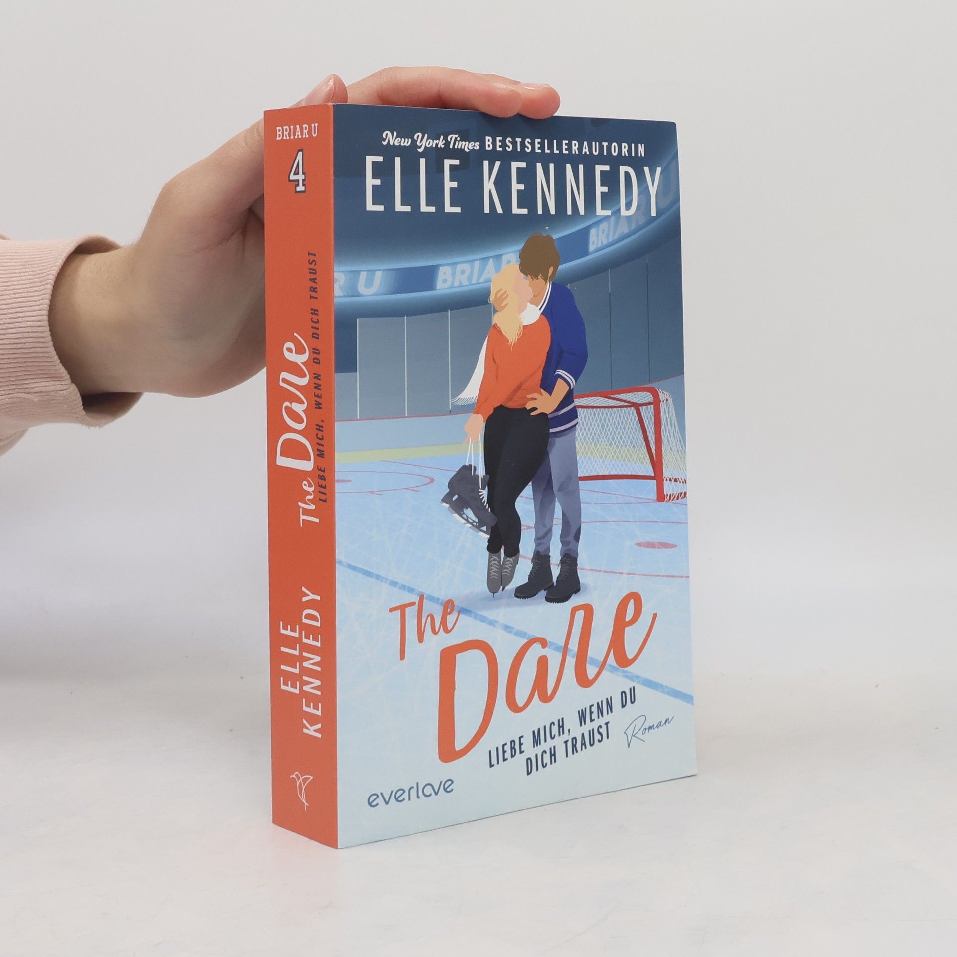 Elle Kennedy The Dare – Liebe mich, wenn du dich traust
