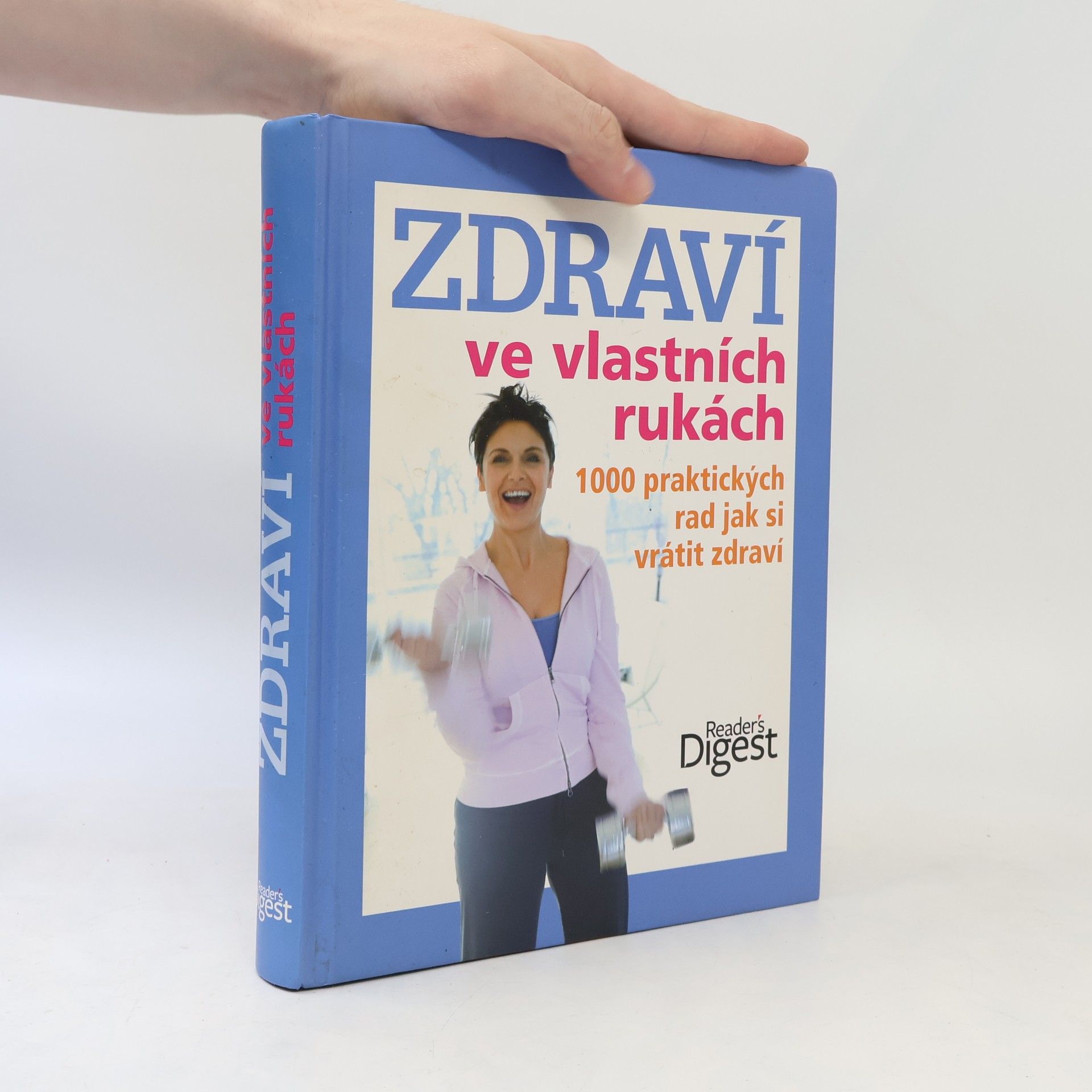 Ailsa Coquhoun Zdraví ve vlastních rukách. 1000 praktických rad jak si vrátit zdraví