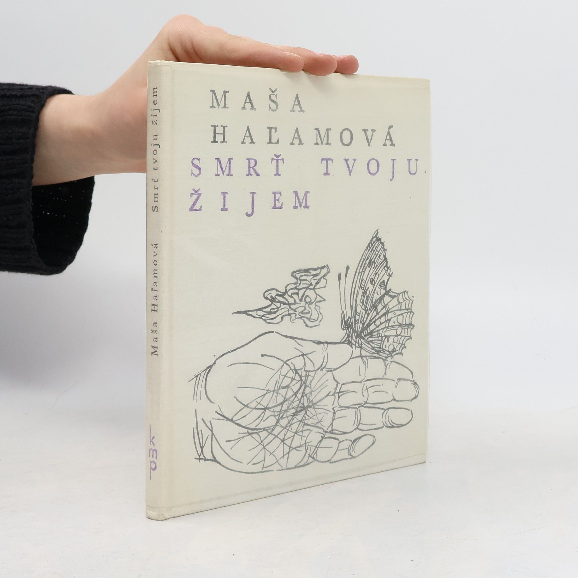 Maša Haľamová Smrť tvoju žijem