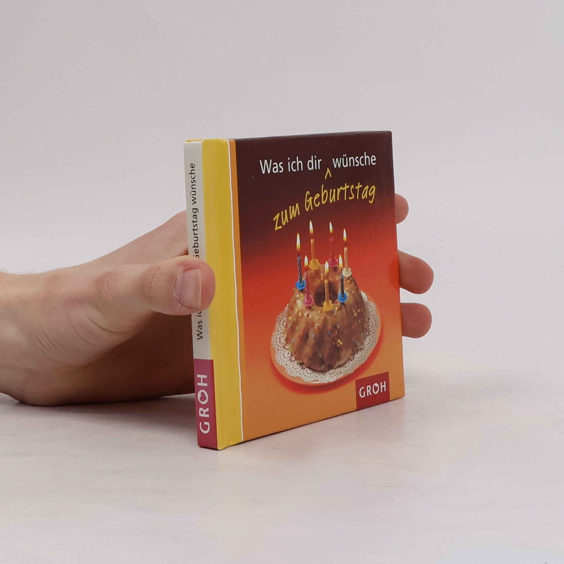 Ellen Sonntag Was ich dir zum Geburtstag wünsche