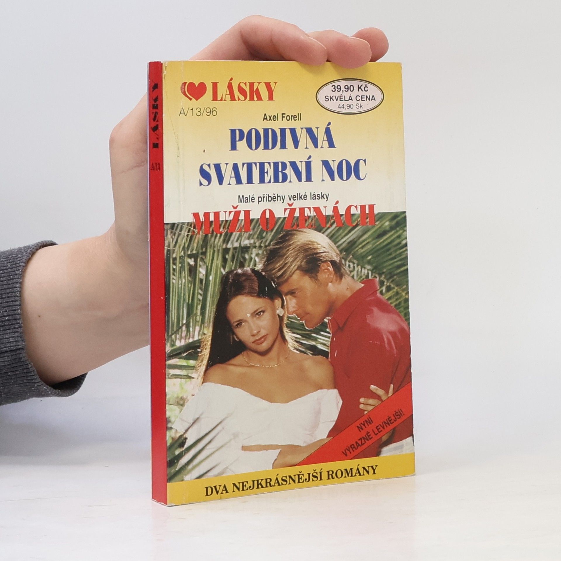 Axel Forell Podivná svatební noc/ Muži o ženách