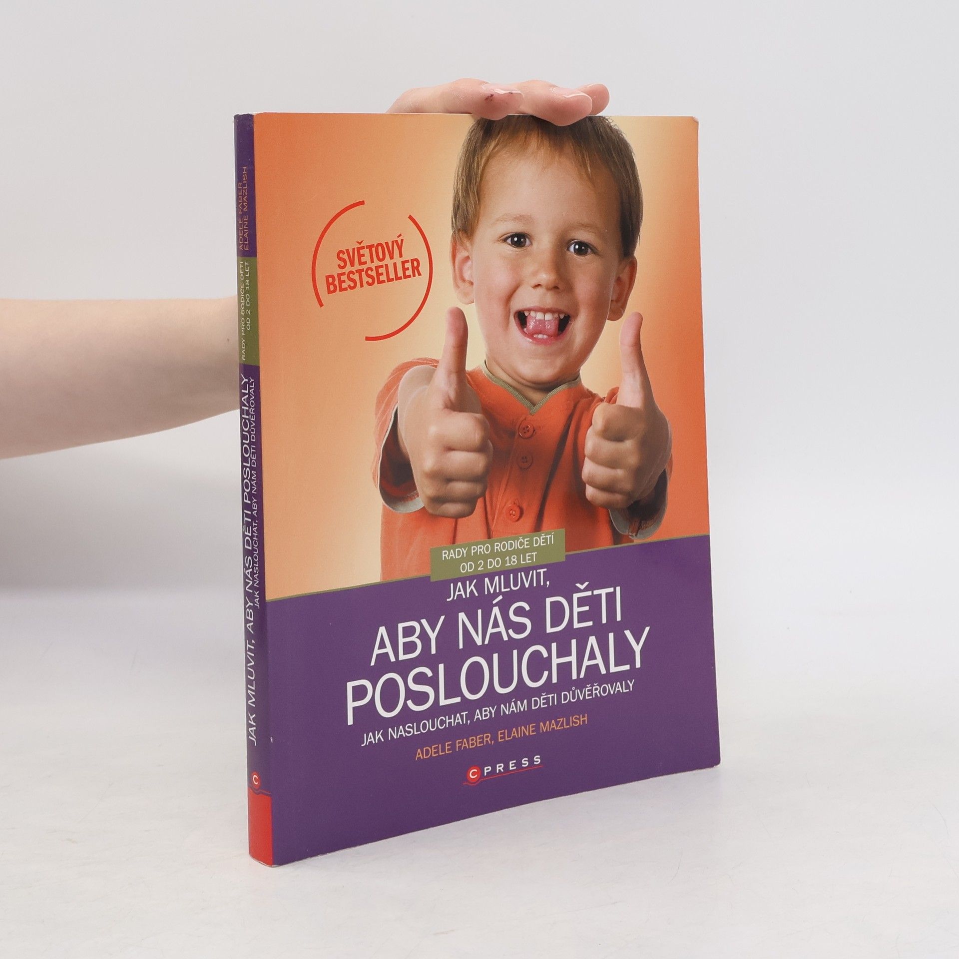 Jak mluvit, aby nás děti poslouchaly, jak naslouchat, aby nám děti důvěřovaly
