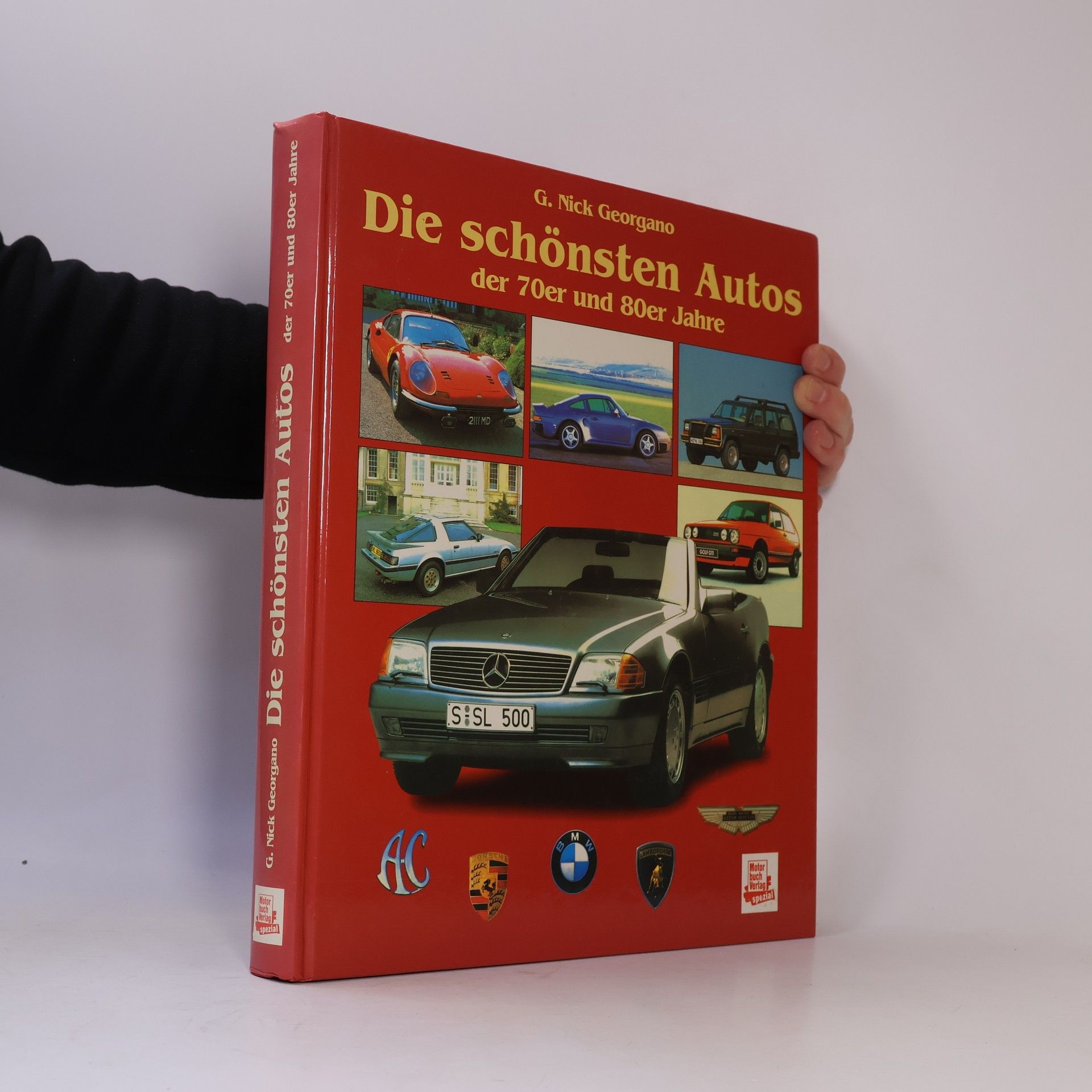 George N. Georgano Die schönsten Autos der 70er und 80er Jahre