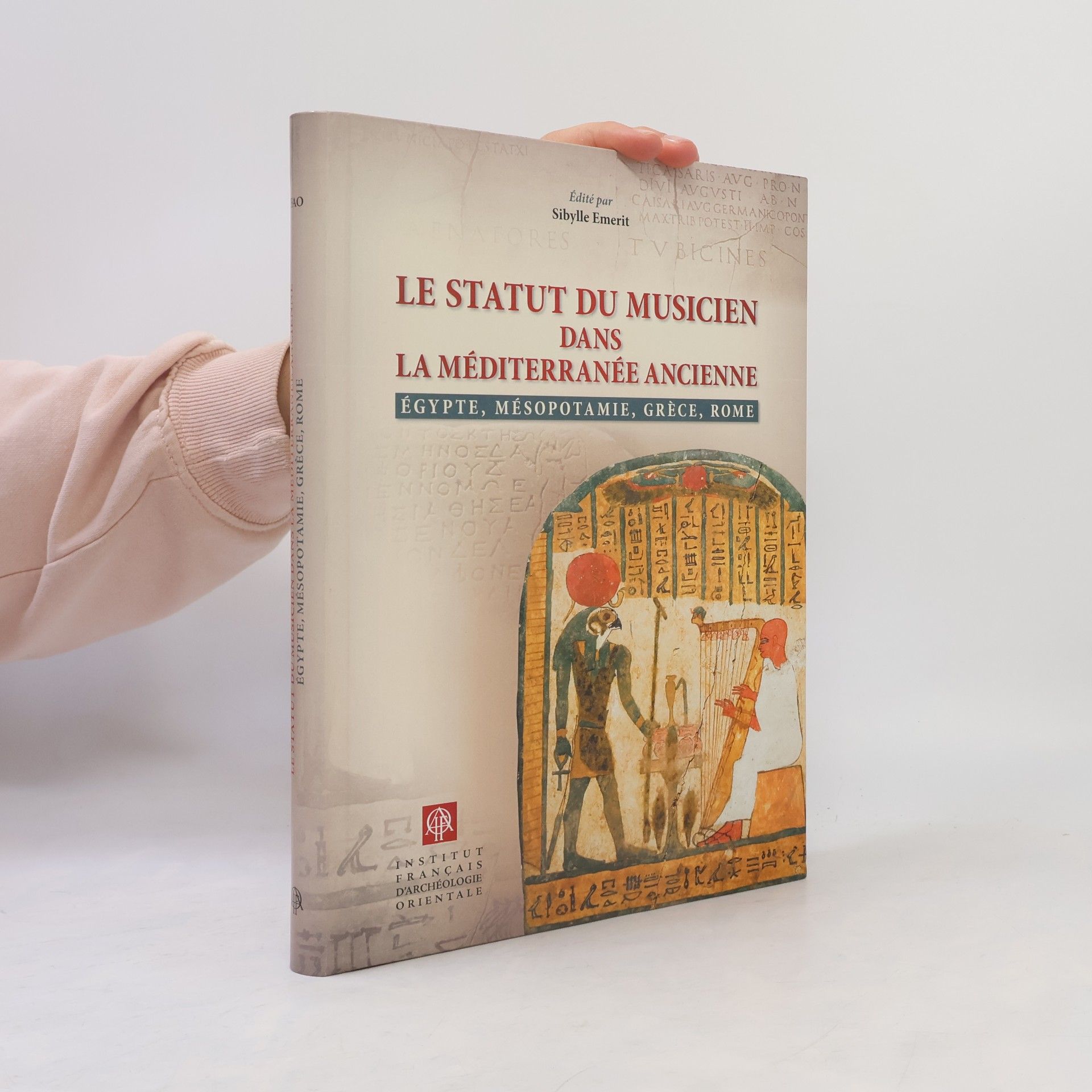 Sibylle Emerit Le statut du musicien dans la Méditerranée ancienne