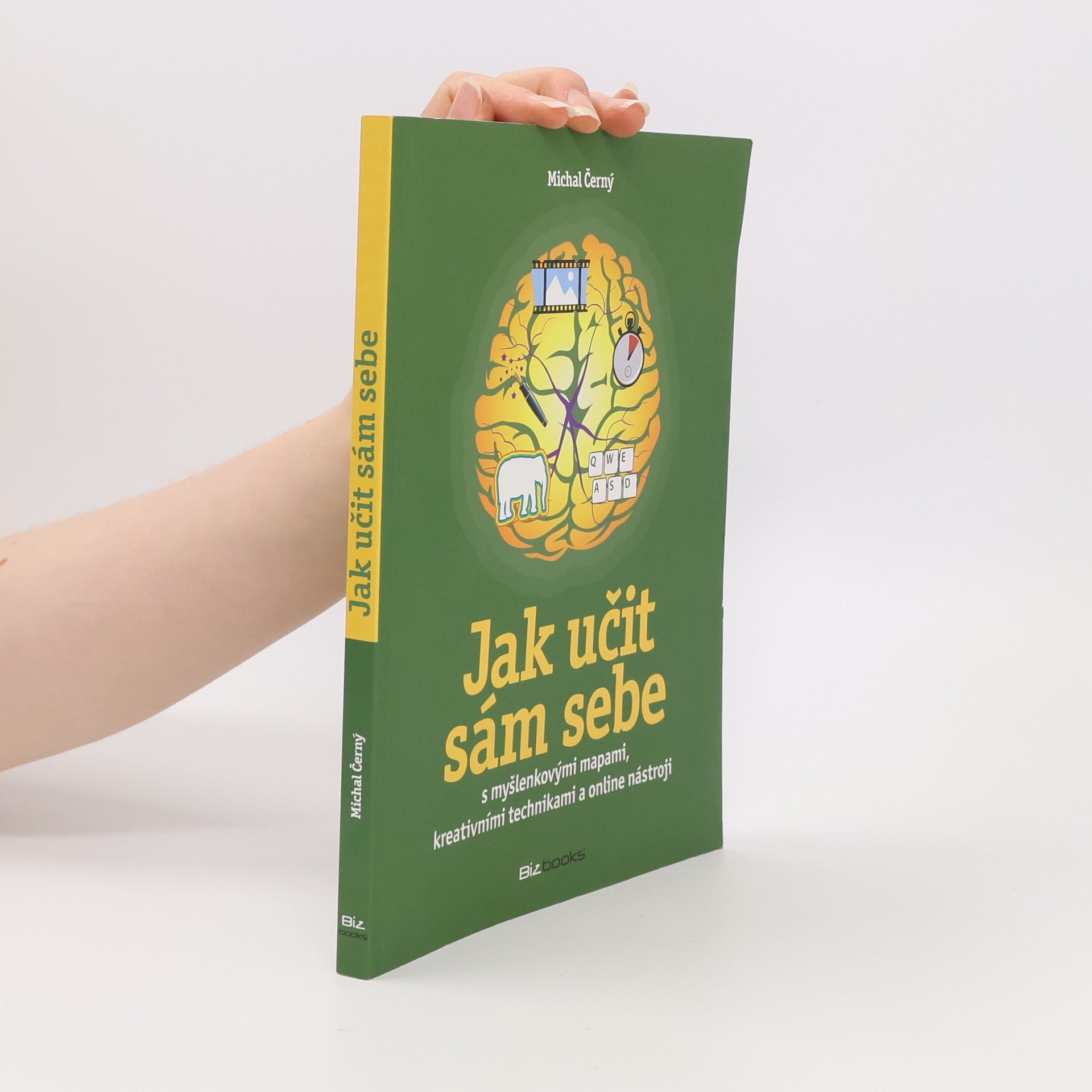 Jak učit sám sebe: S myšlenkovými mapami, kreativními technikami a online nástroji