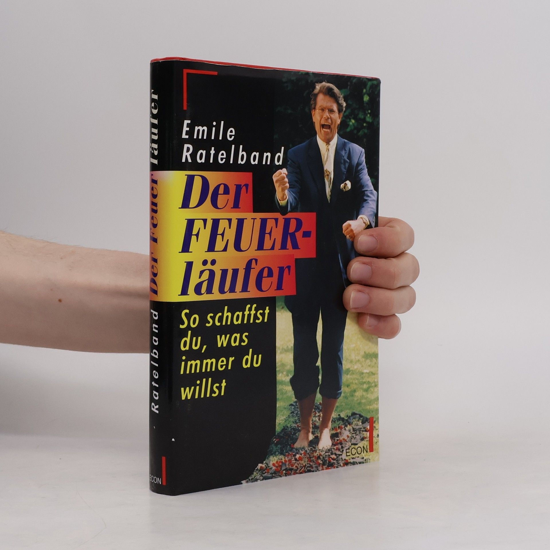 Emile Ratelband Der Feuerläufer