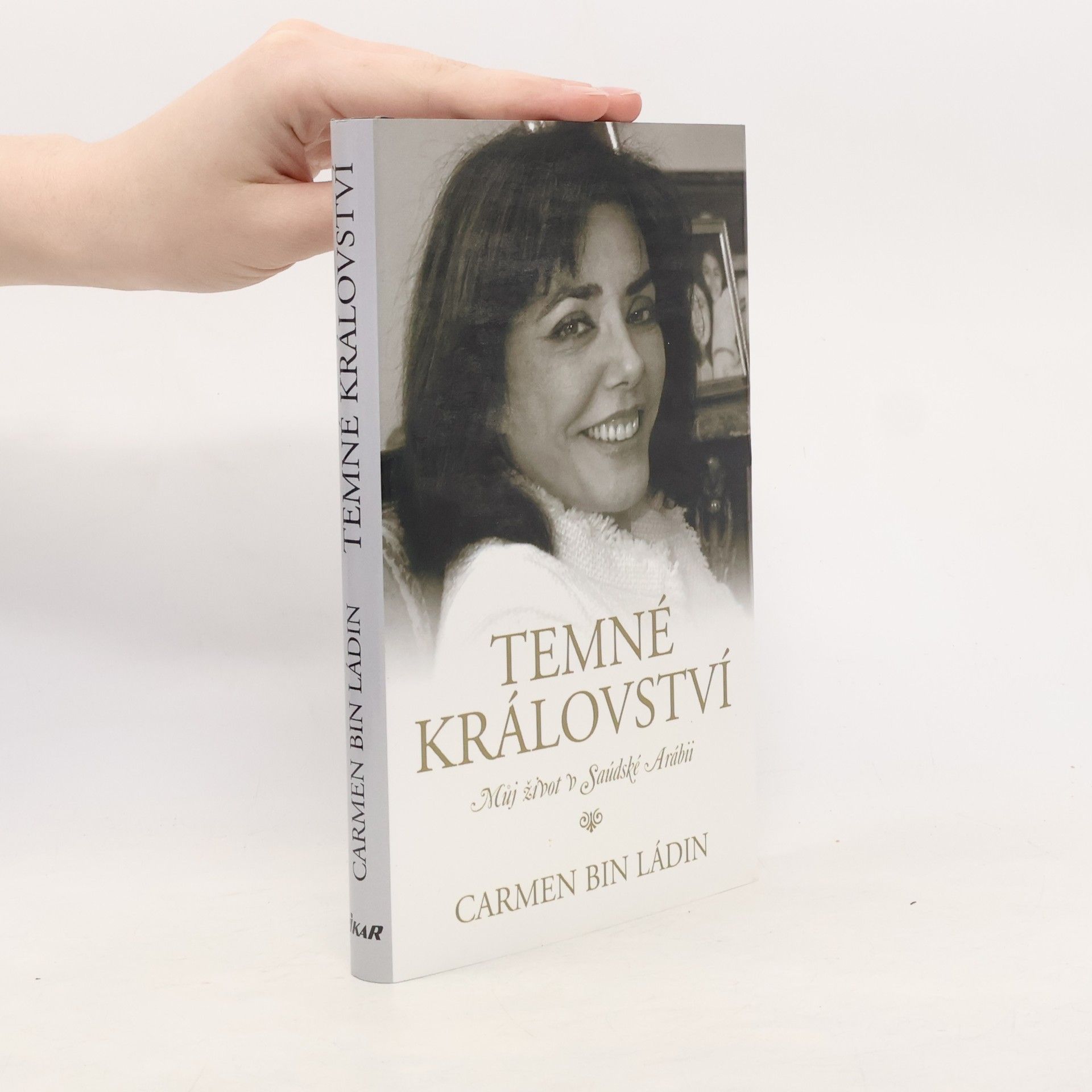 Carmen Bin Ladin Temné království : můj život v Saudské Arábii