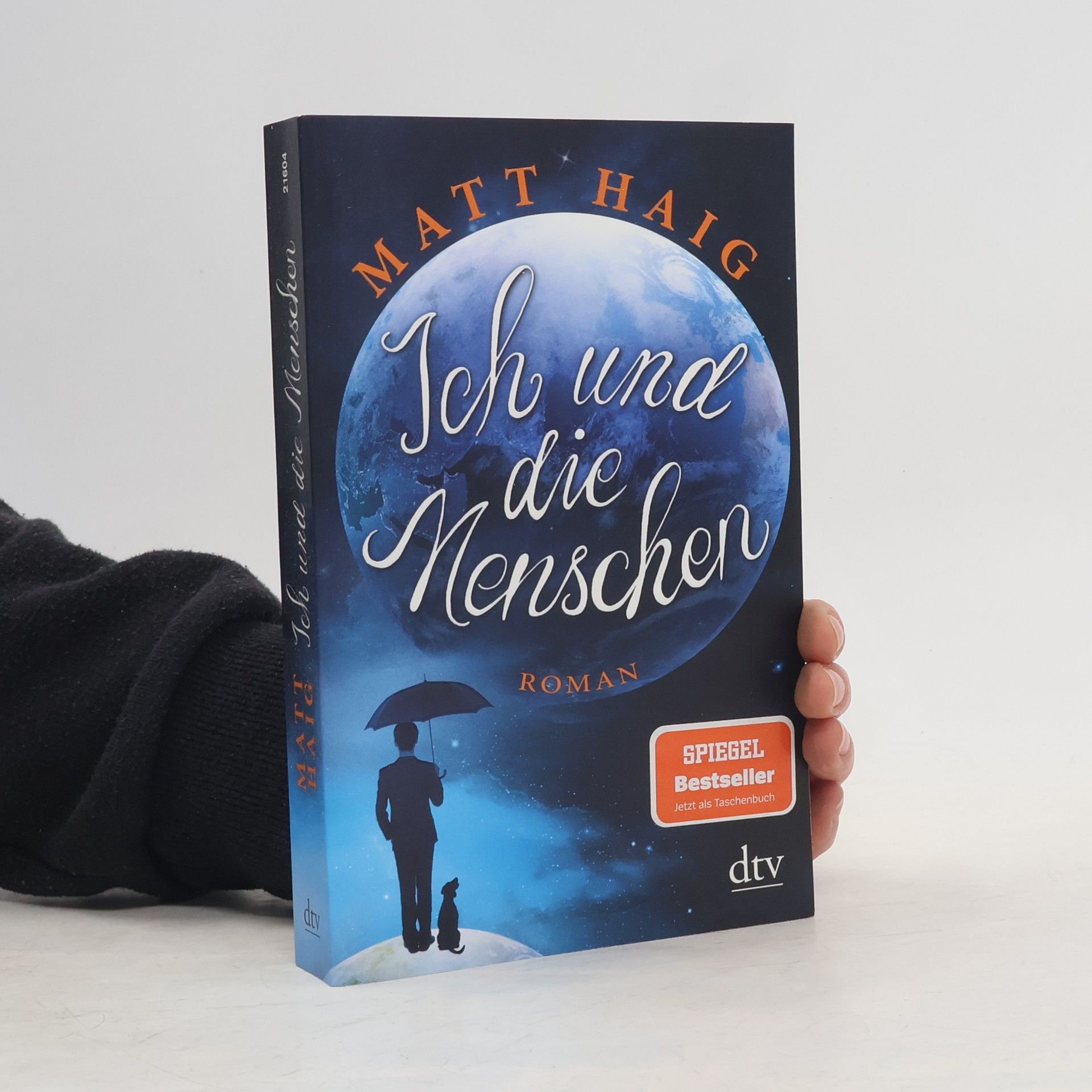 Matt Haig Ich und die Menschen