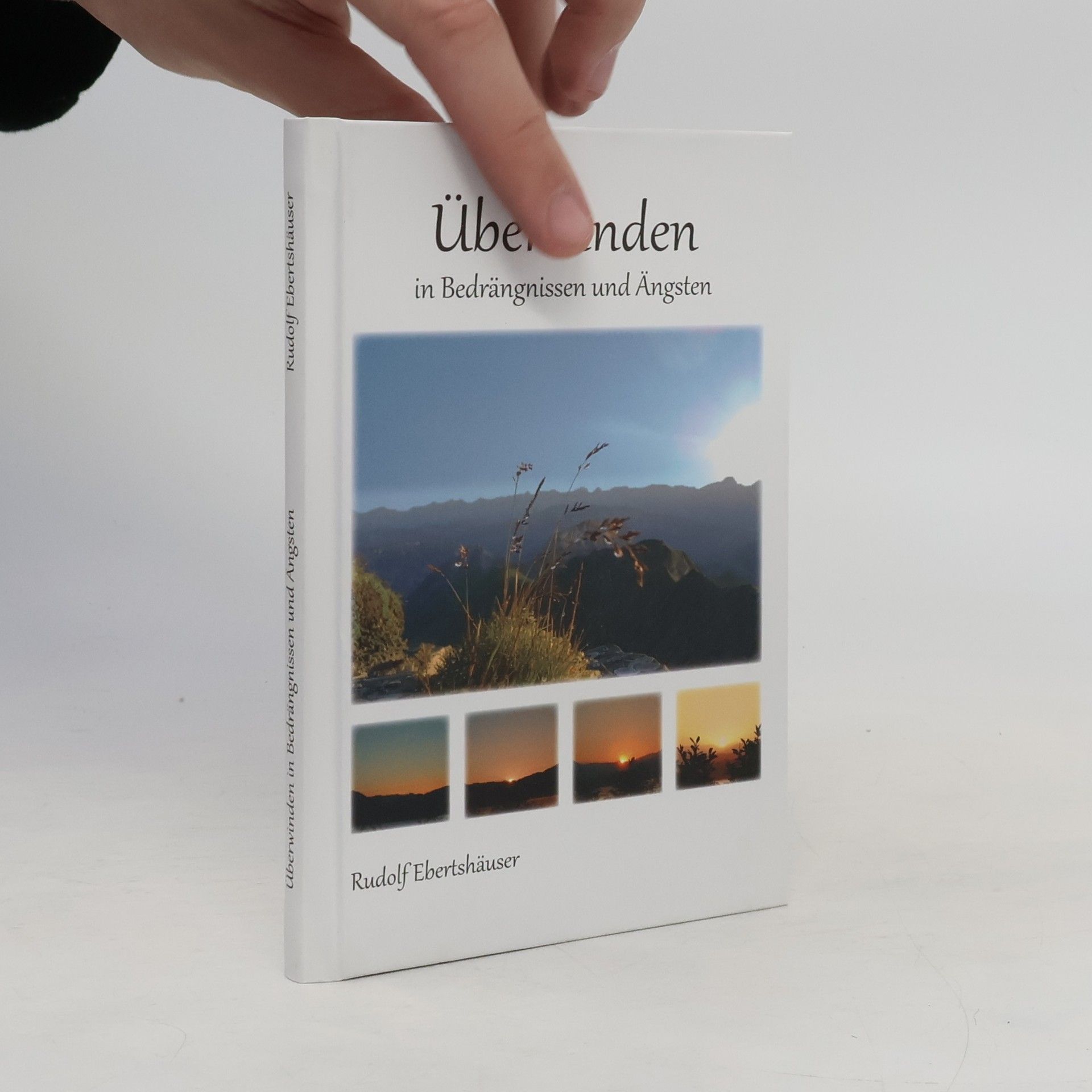 Überwinden in Bedrängnissen und Ängsten