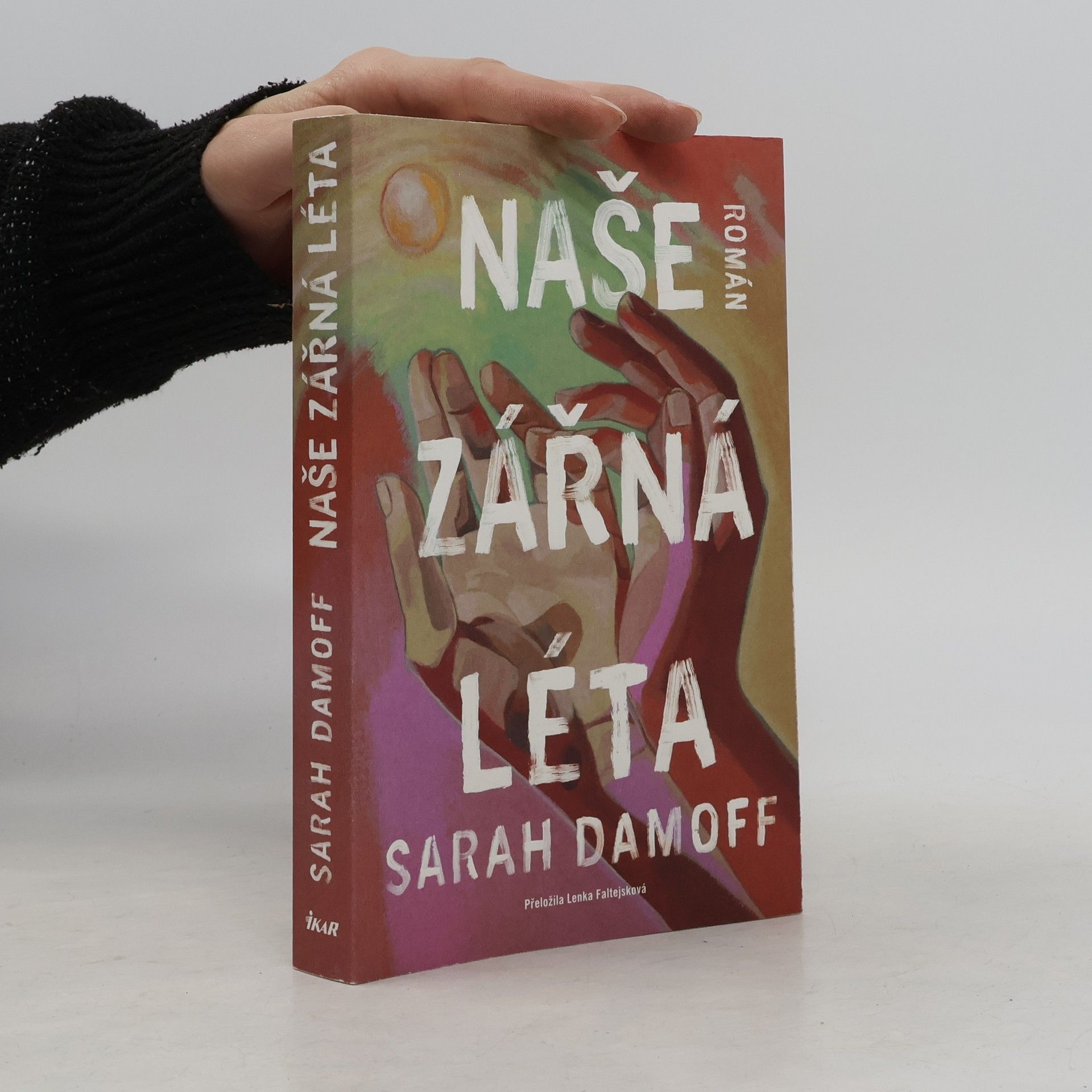 Sarah Damoff Naše zářná léta
