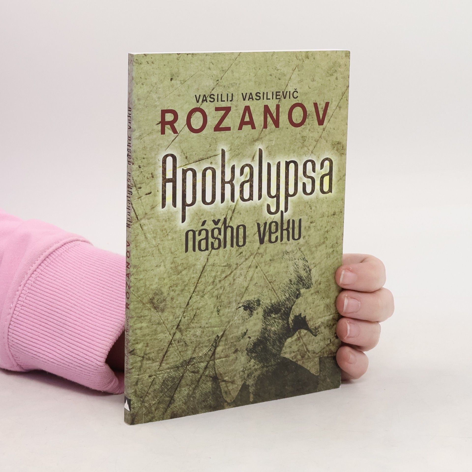 Wassili Wassiljewitsch Rosanow Apokalypsa nášho veku
