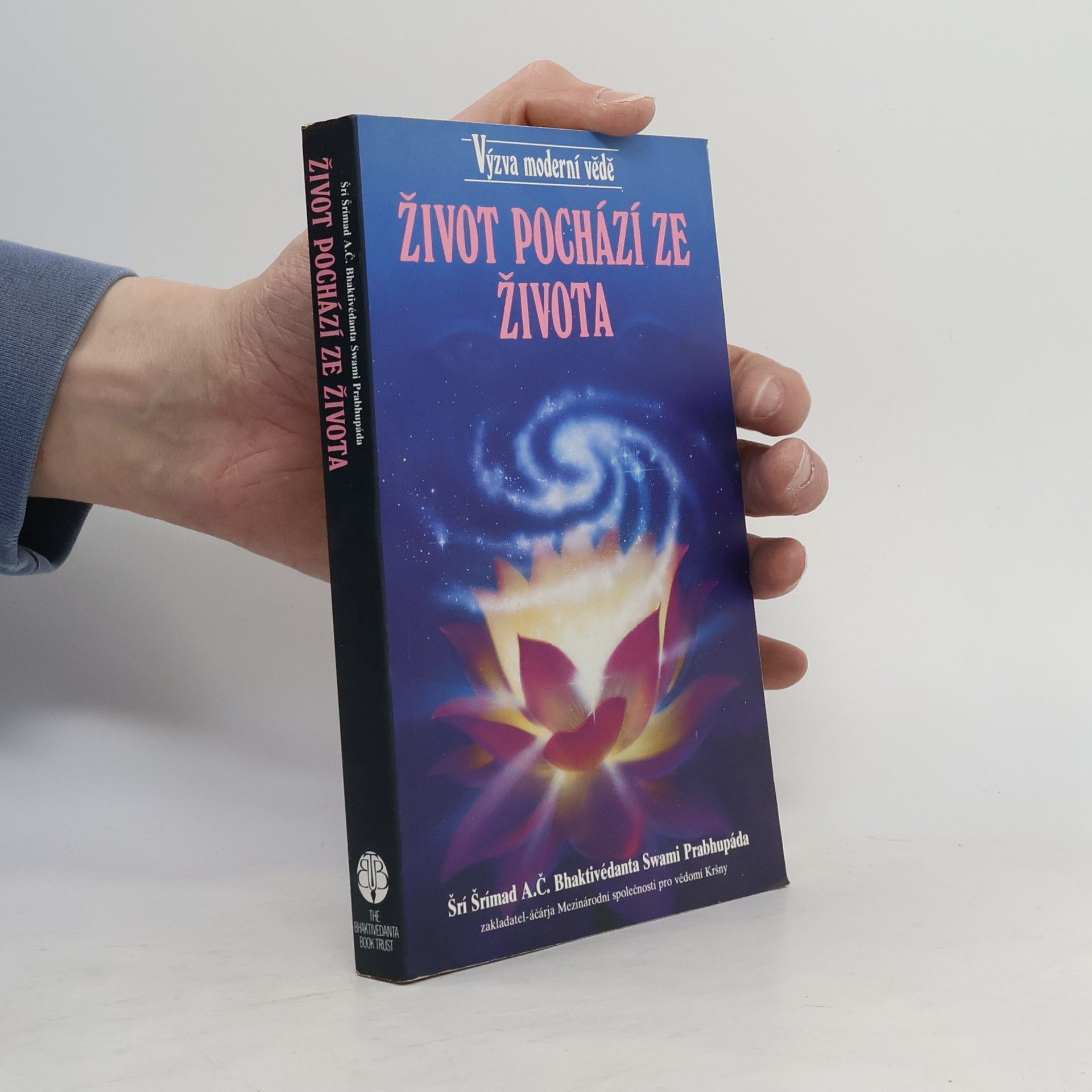 Šrí Šrímad A. Č. Bhaktivédanta Swami Prabhupáda Život pochází ze života