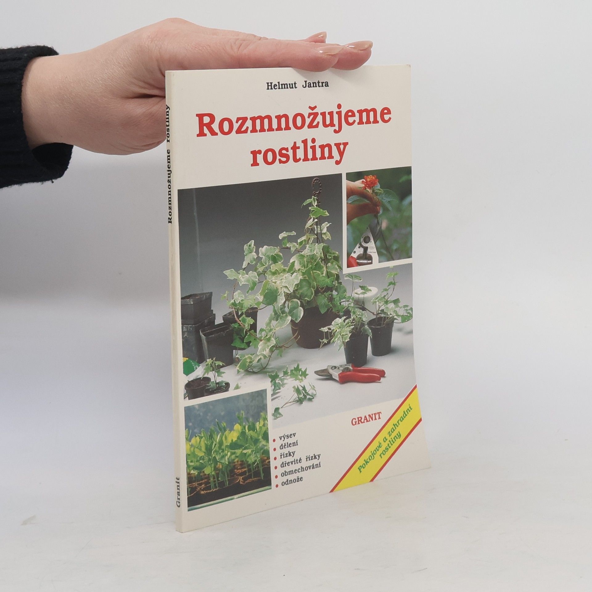 Helmut Jantra Rozmnožujeme rostliny