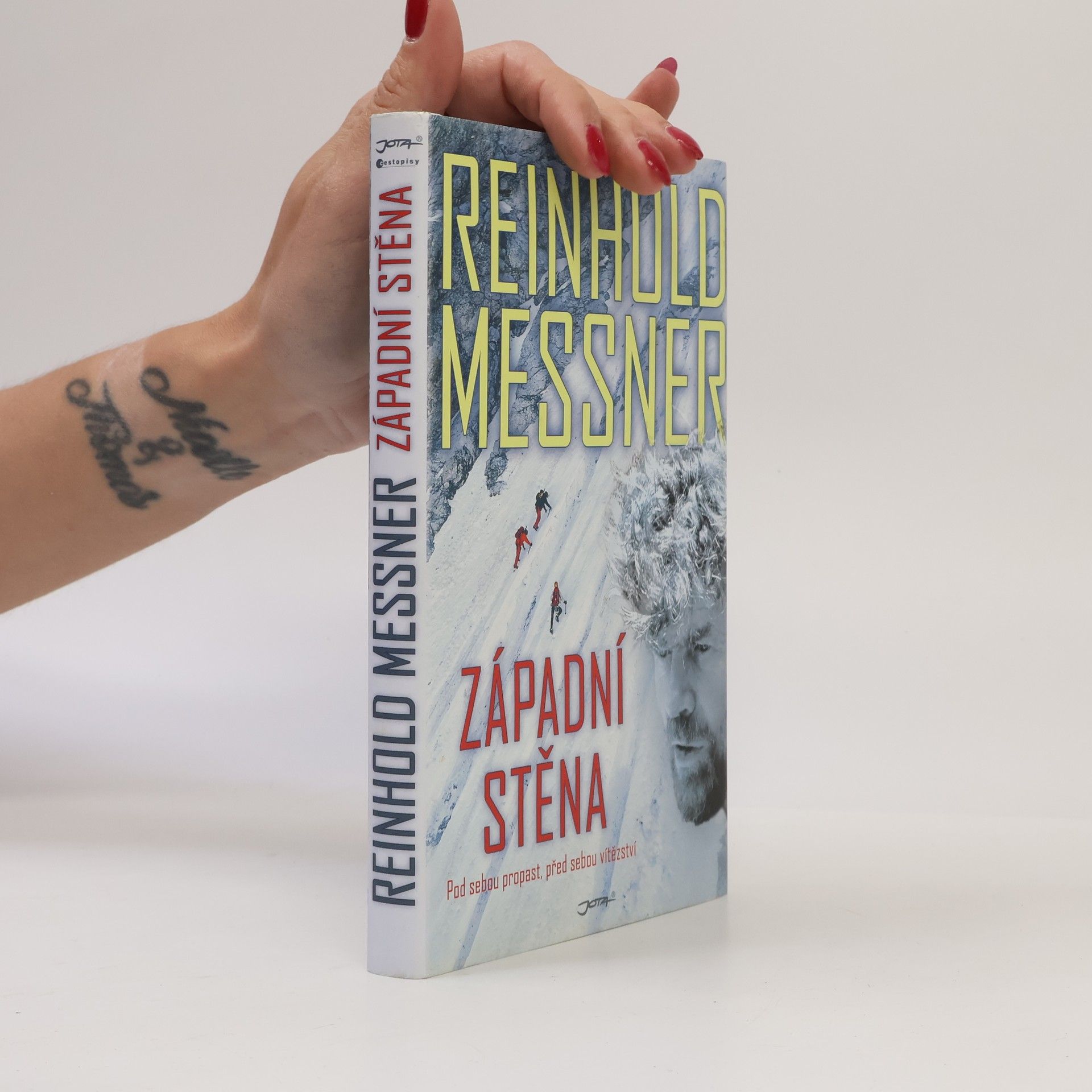 Reinhold Messner Západní stěna. Pod sebou propast, před sebou vítězství