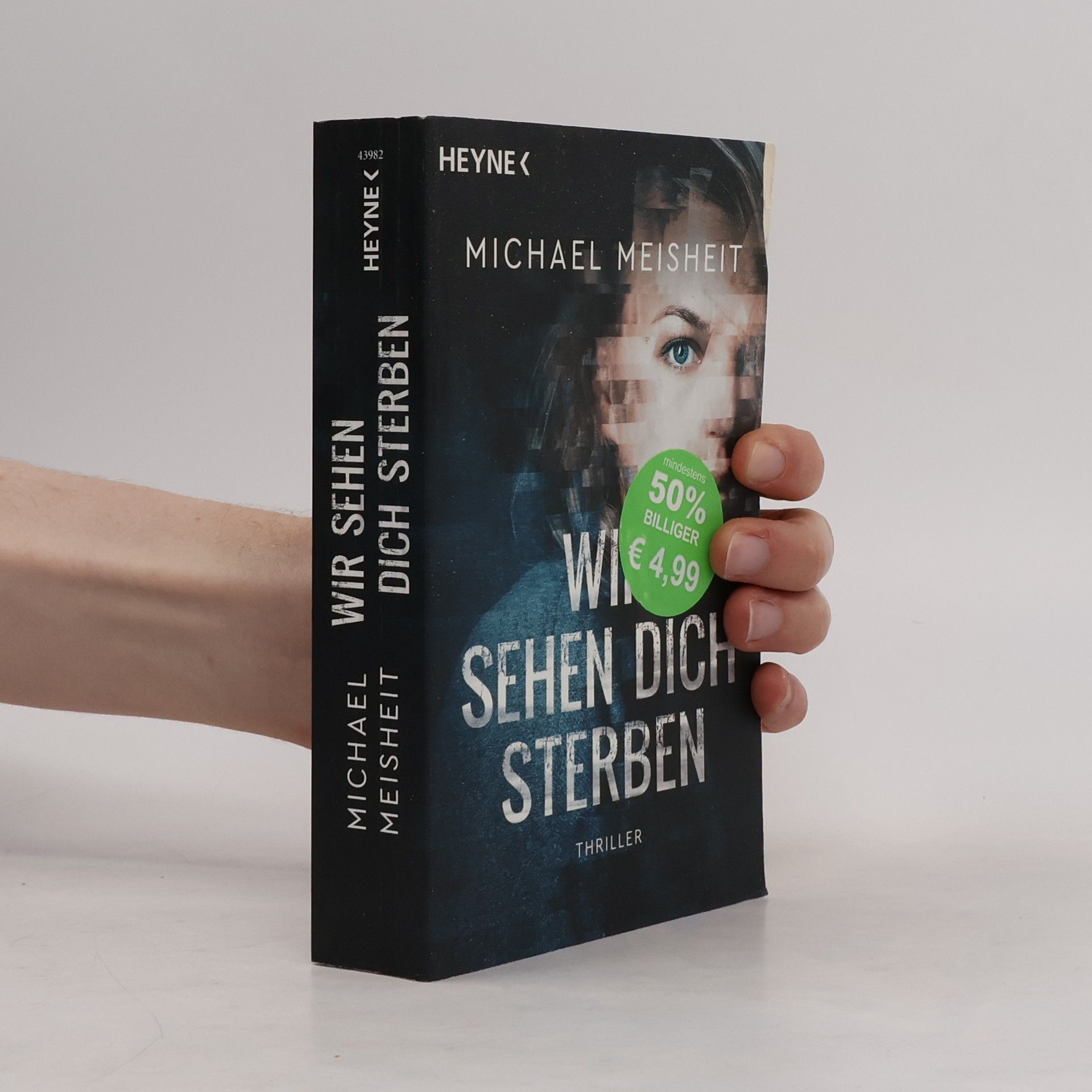 Michael Meisheit Wir sehen dich sterben