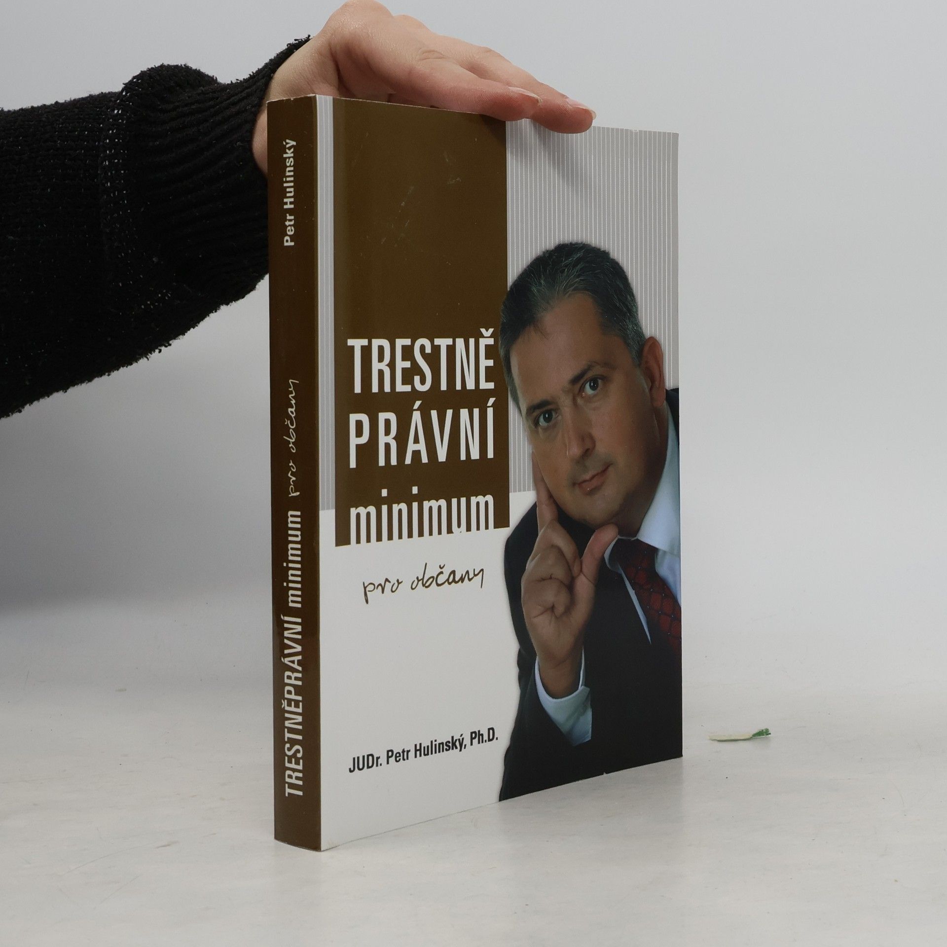 Petr Hulinský Trestně právní minimum pro občany