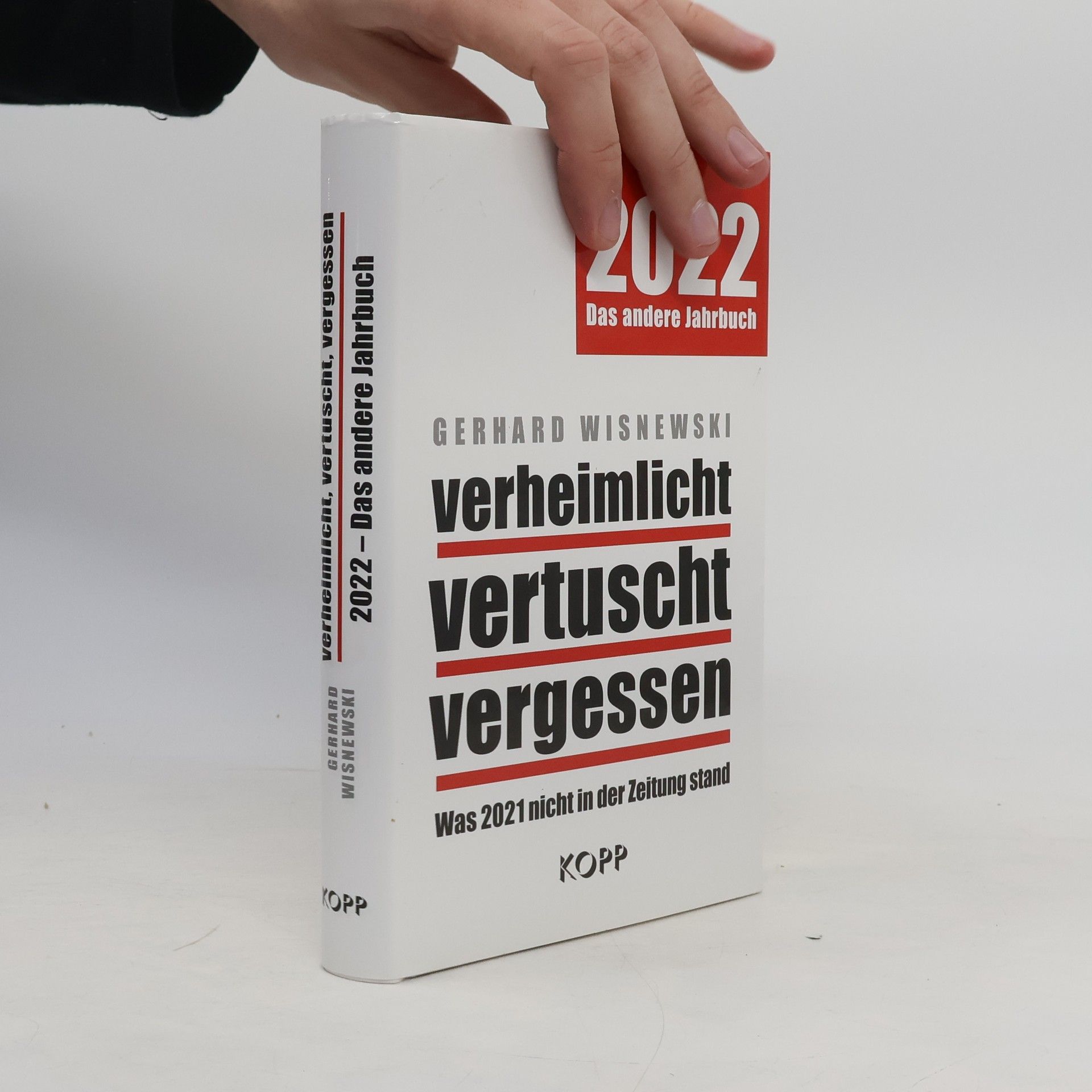 Gerhard Wisnewski Verheimlicht, vertuscht, vergessen