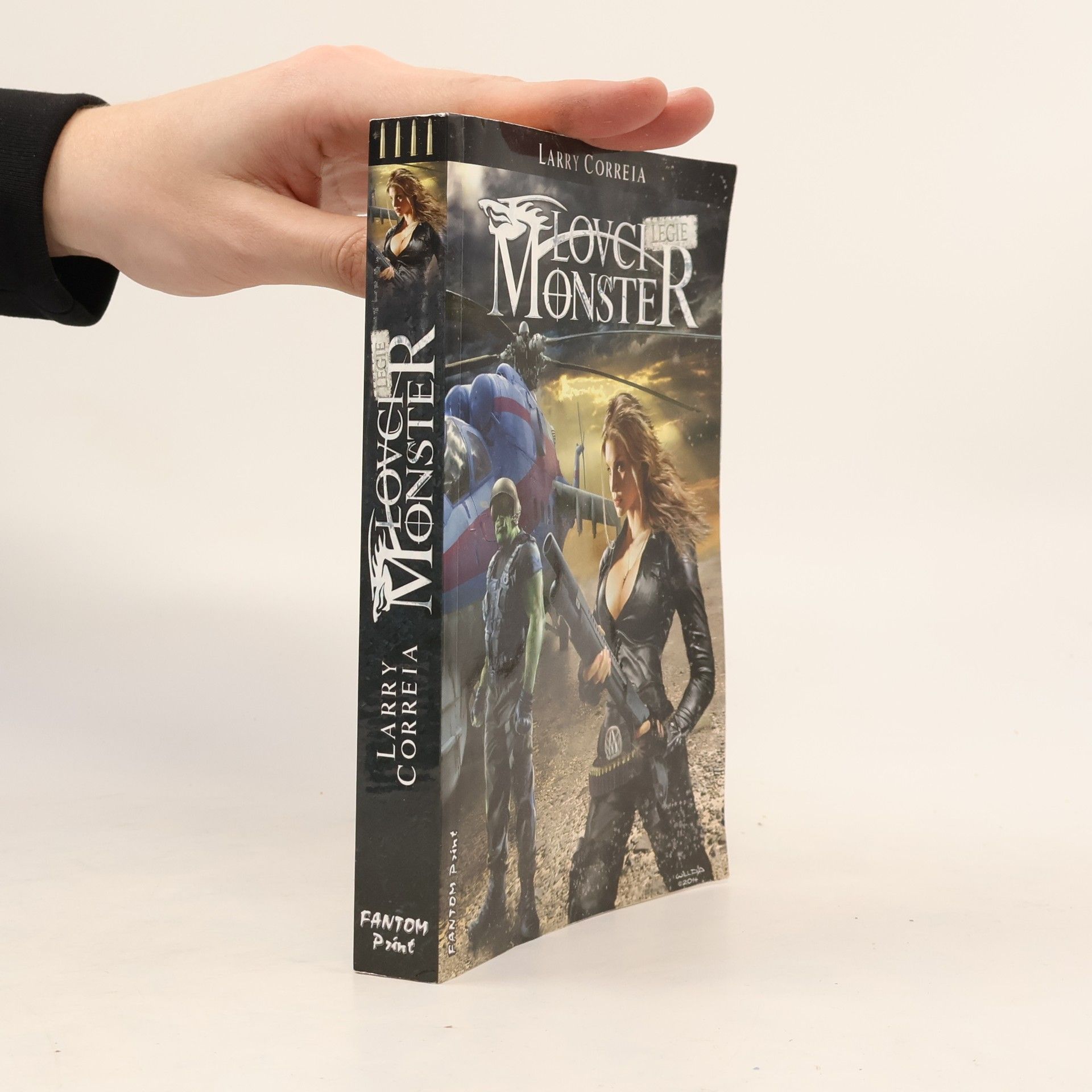 Larry Correia Lovci monster 4. díl. Legie
