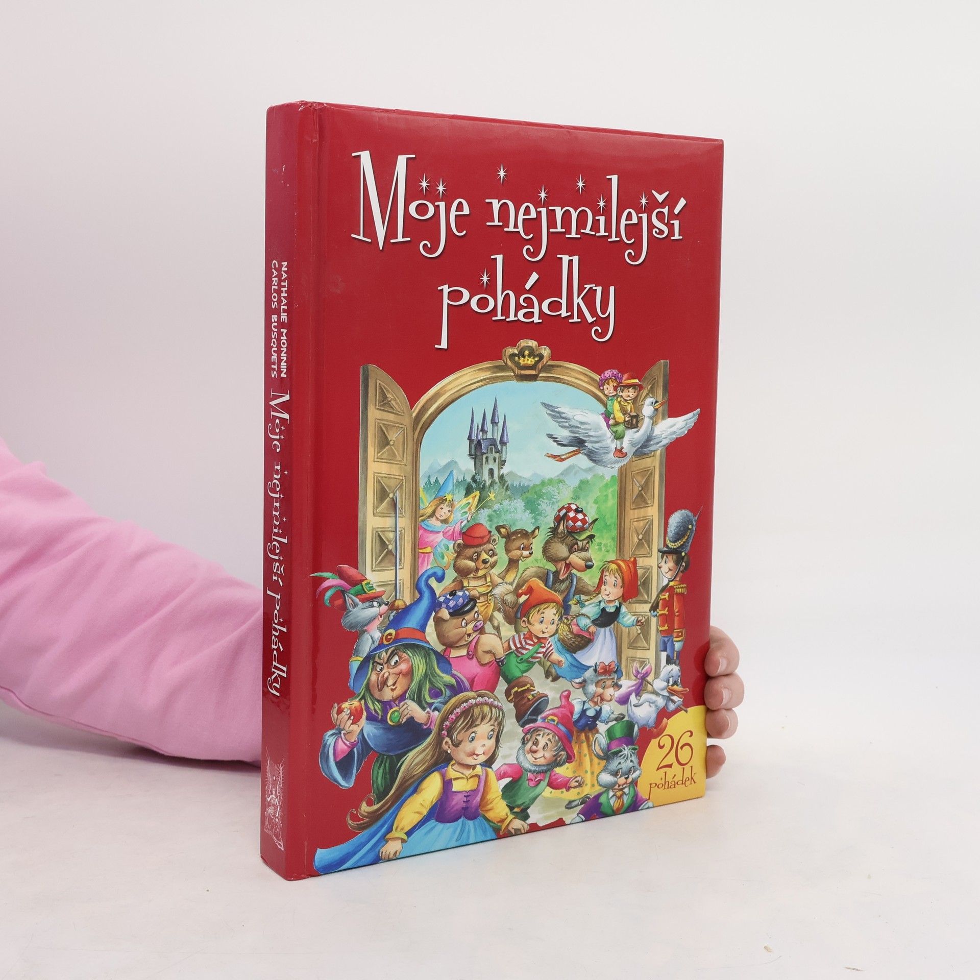 Nathalie Monnin Moje nejmilejší pohádky