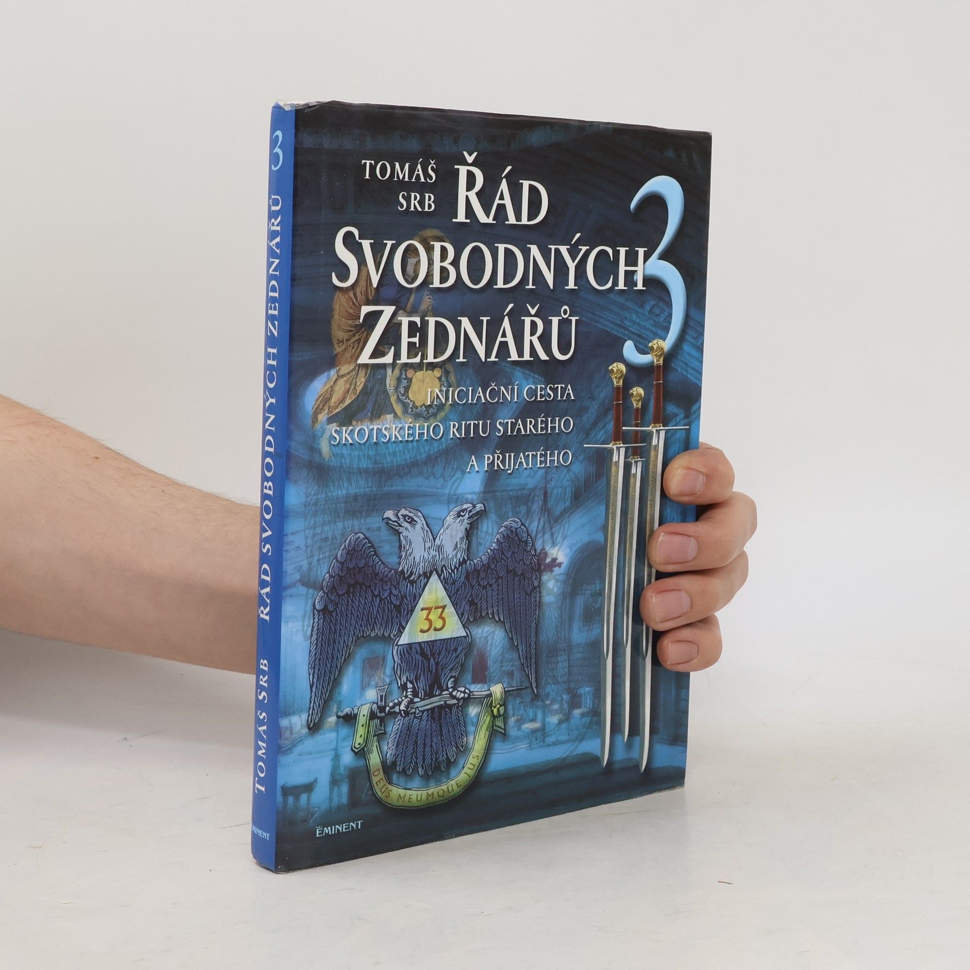 Tomáš Srb Řád svobodných zednářů (3. díl)