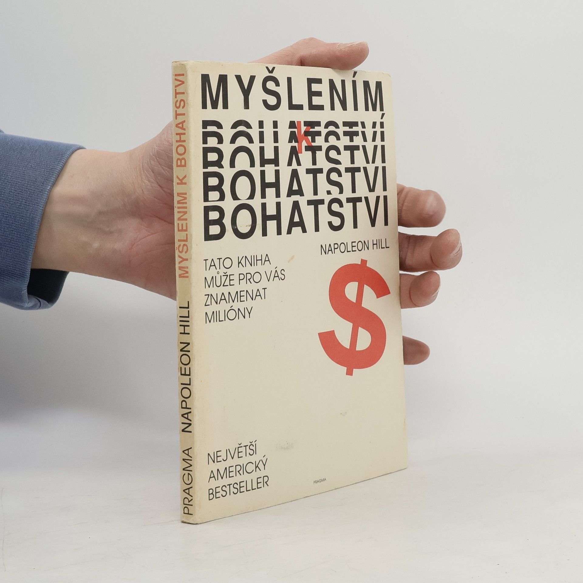 Napoleon Hill Myšlením k bohatství
