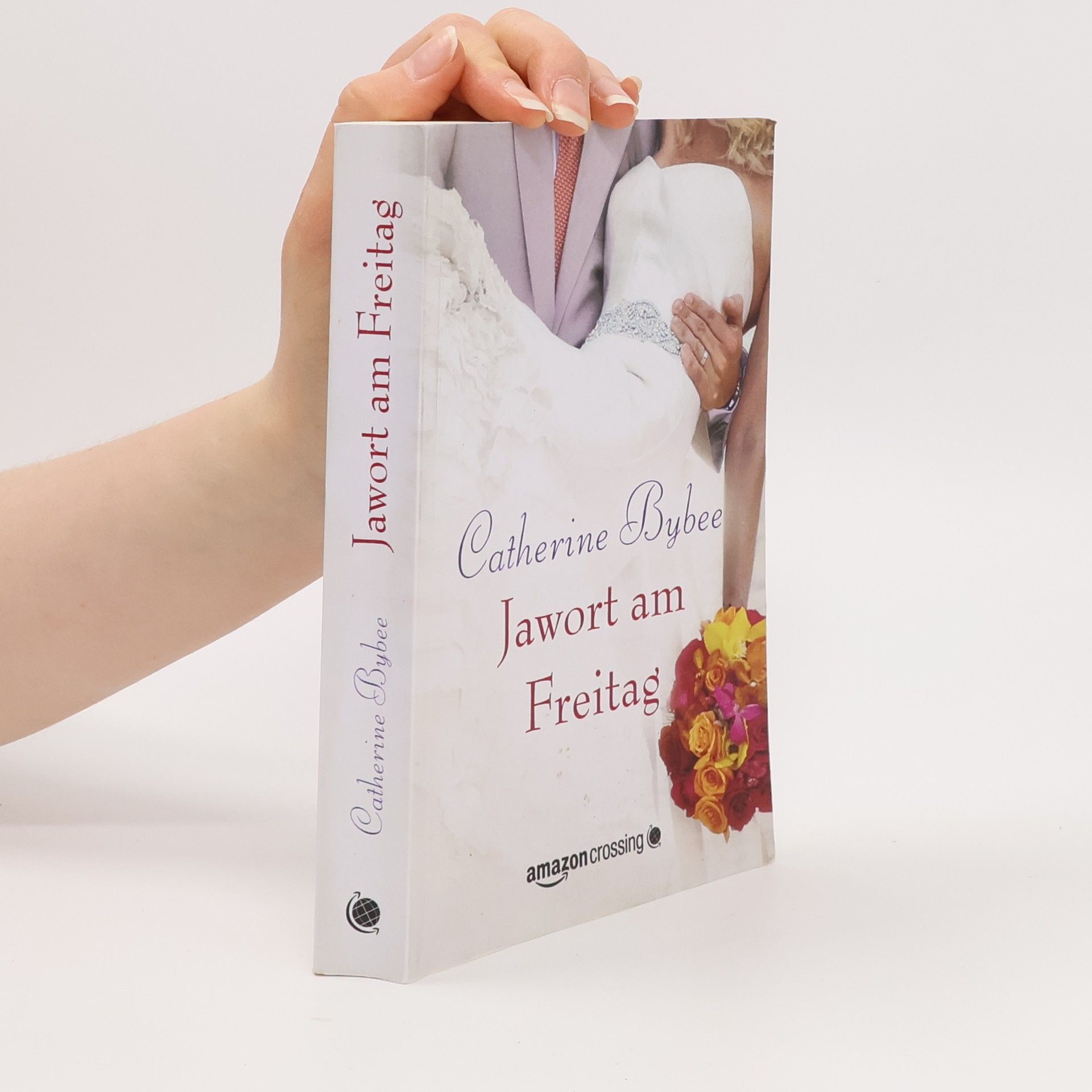 Catherine Bybee Jawort am Freitag