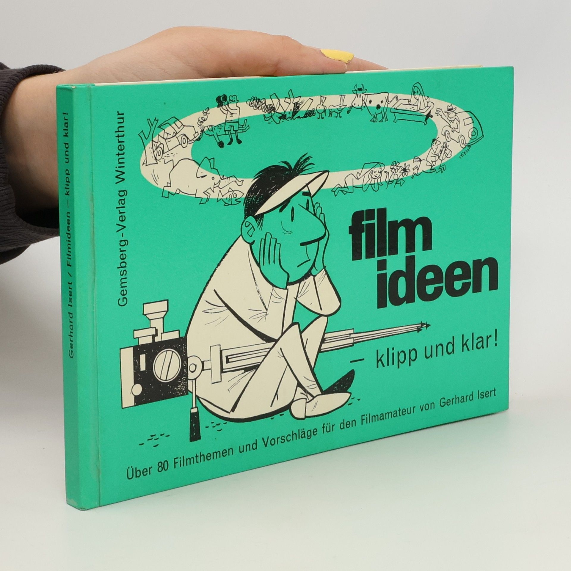 Autorenkollektiv Film ideen. Klipp und klar!