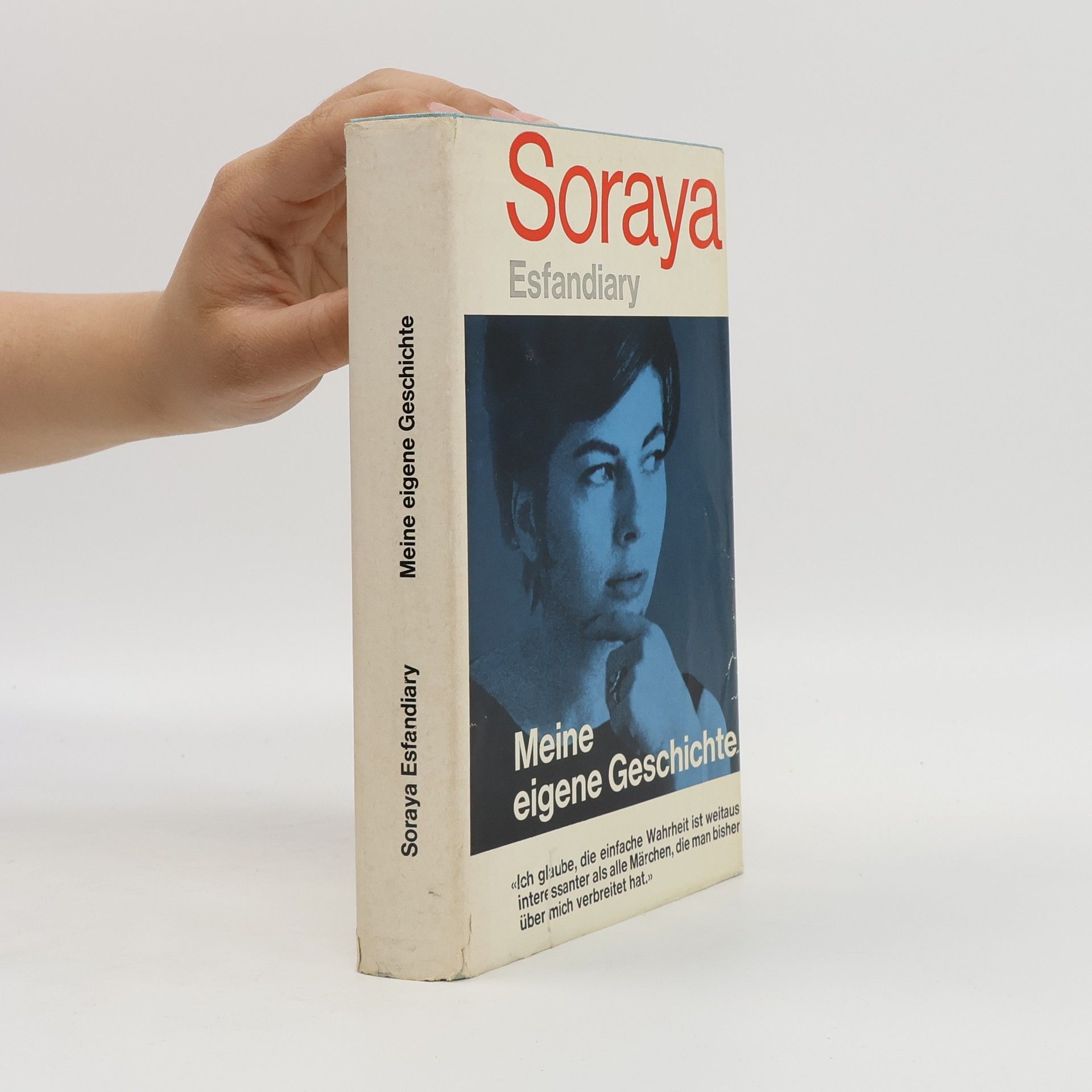 Soraya Meine eigene Geschichte