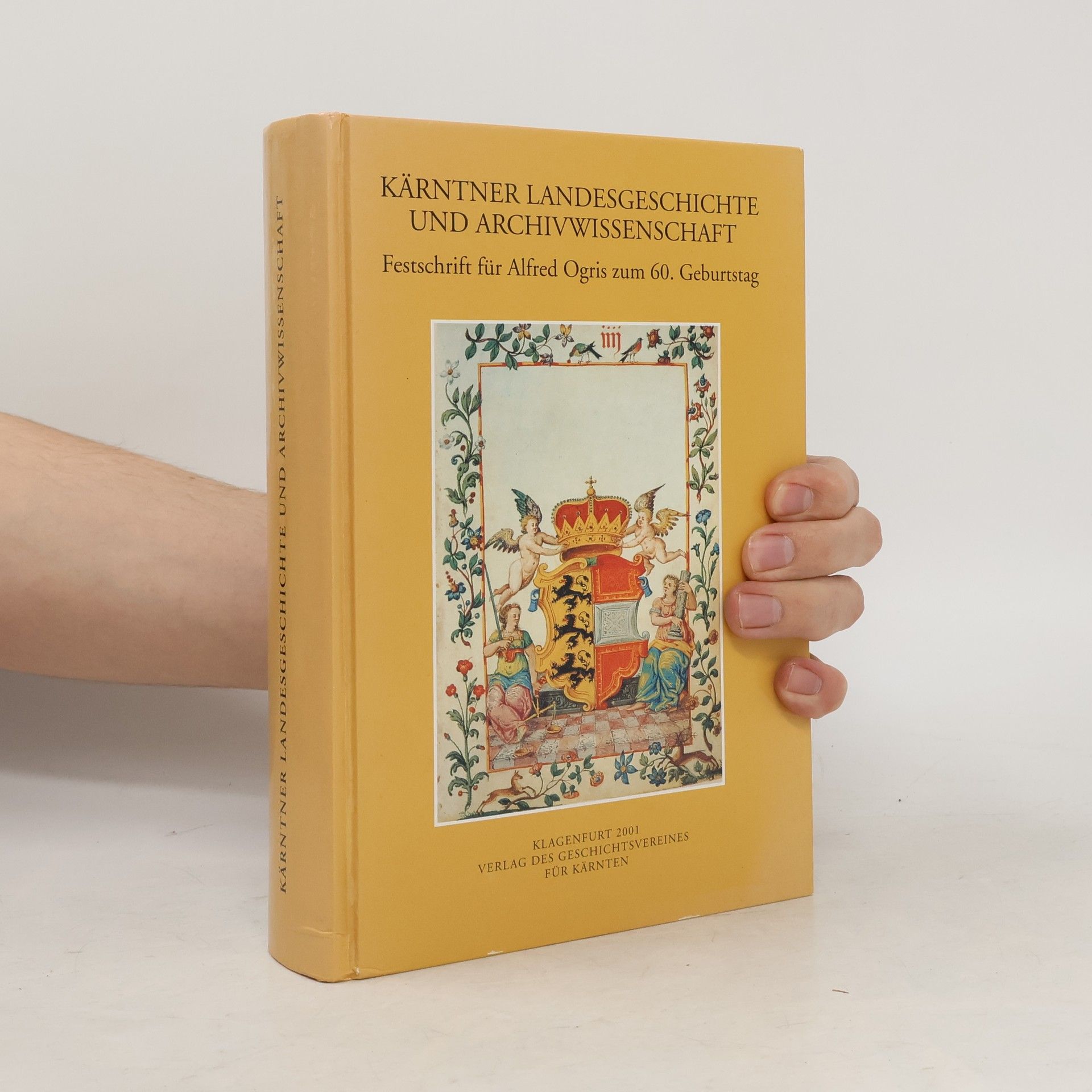 Kärntner Landesgeschichte und Archivwissenschaft